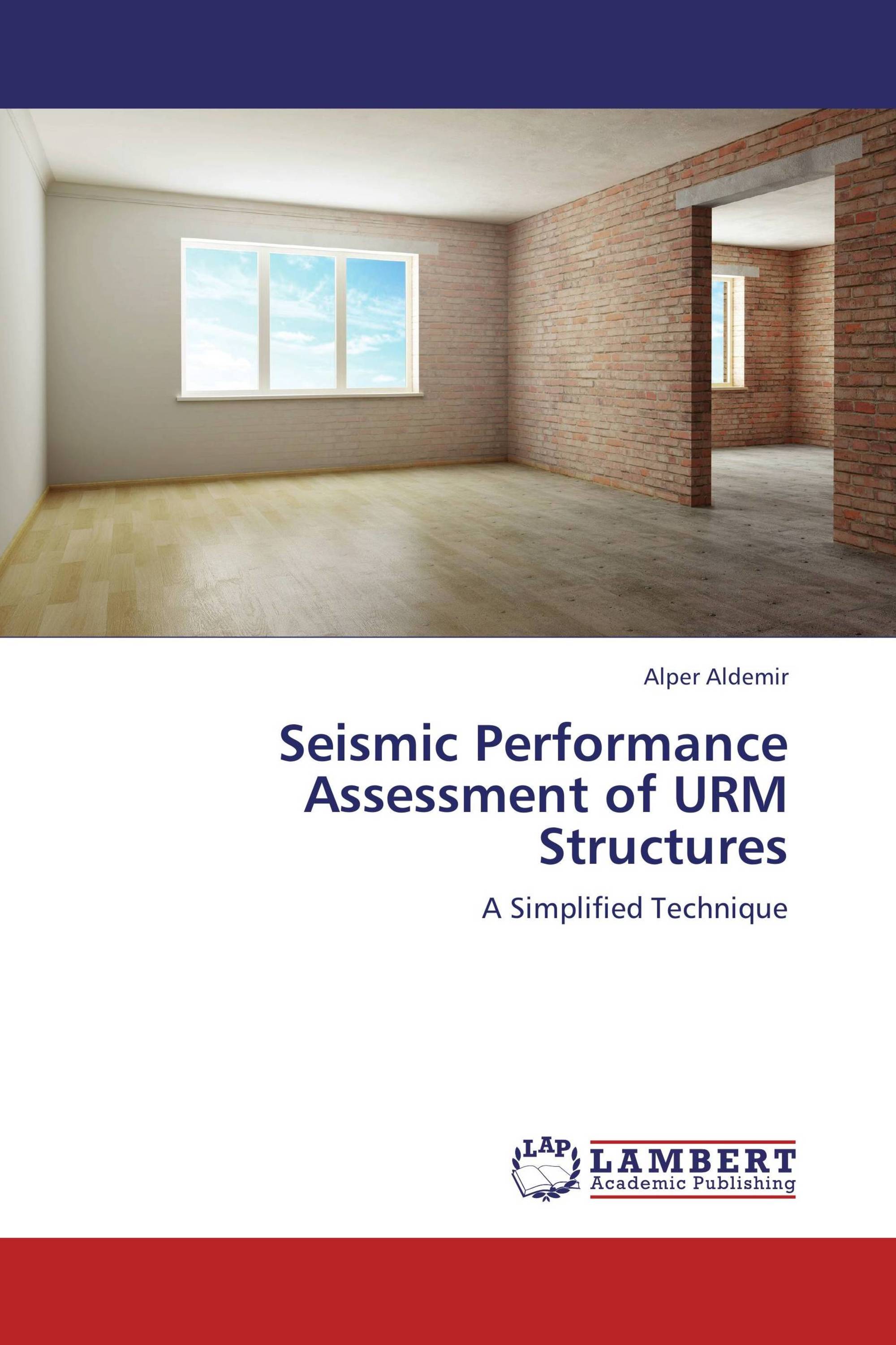 Seismic Performance Assessment of URM Structures