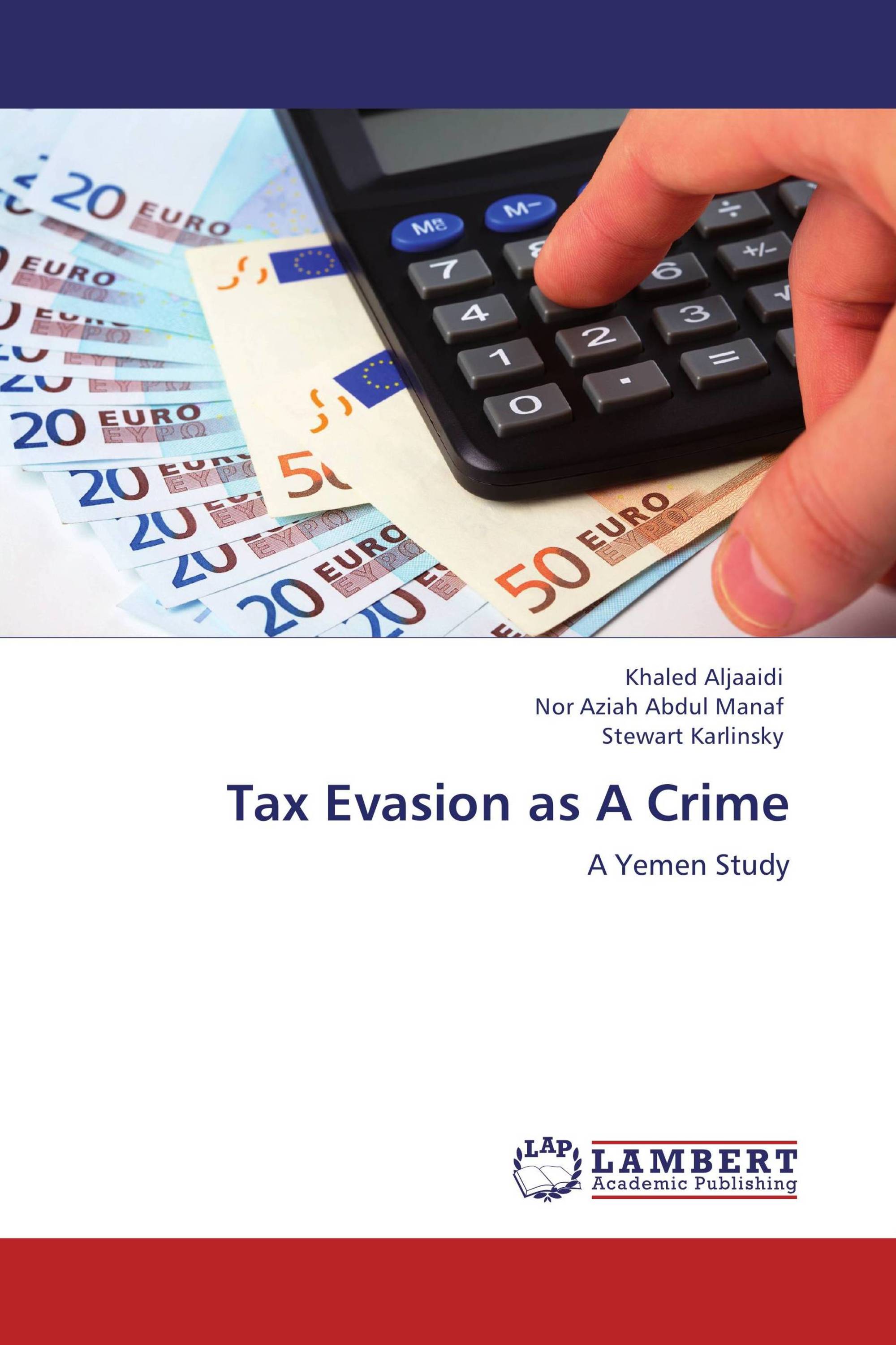 Tax Evasion as A Crime