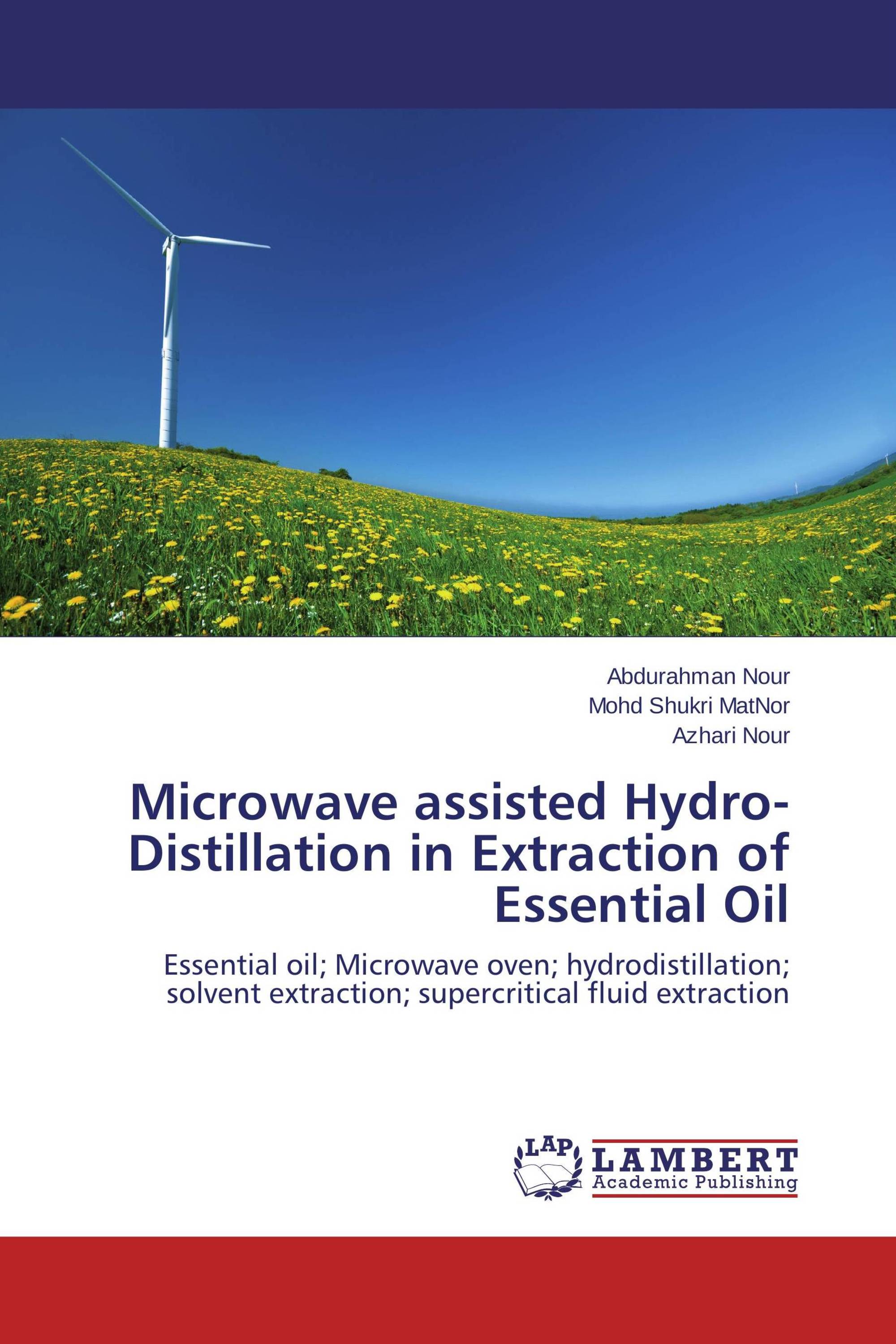 Microwave assisted Hydro-Distillation in Extraction of Essential Oil