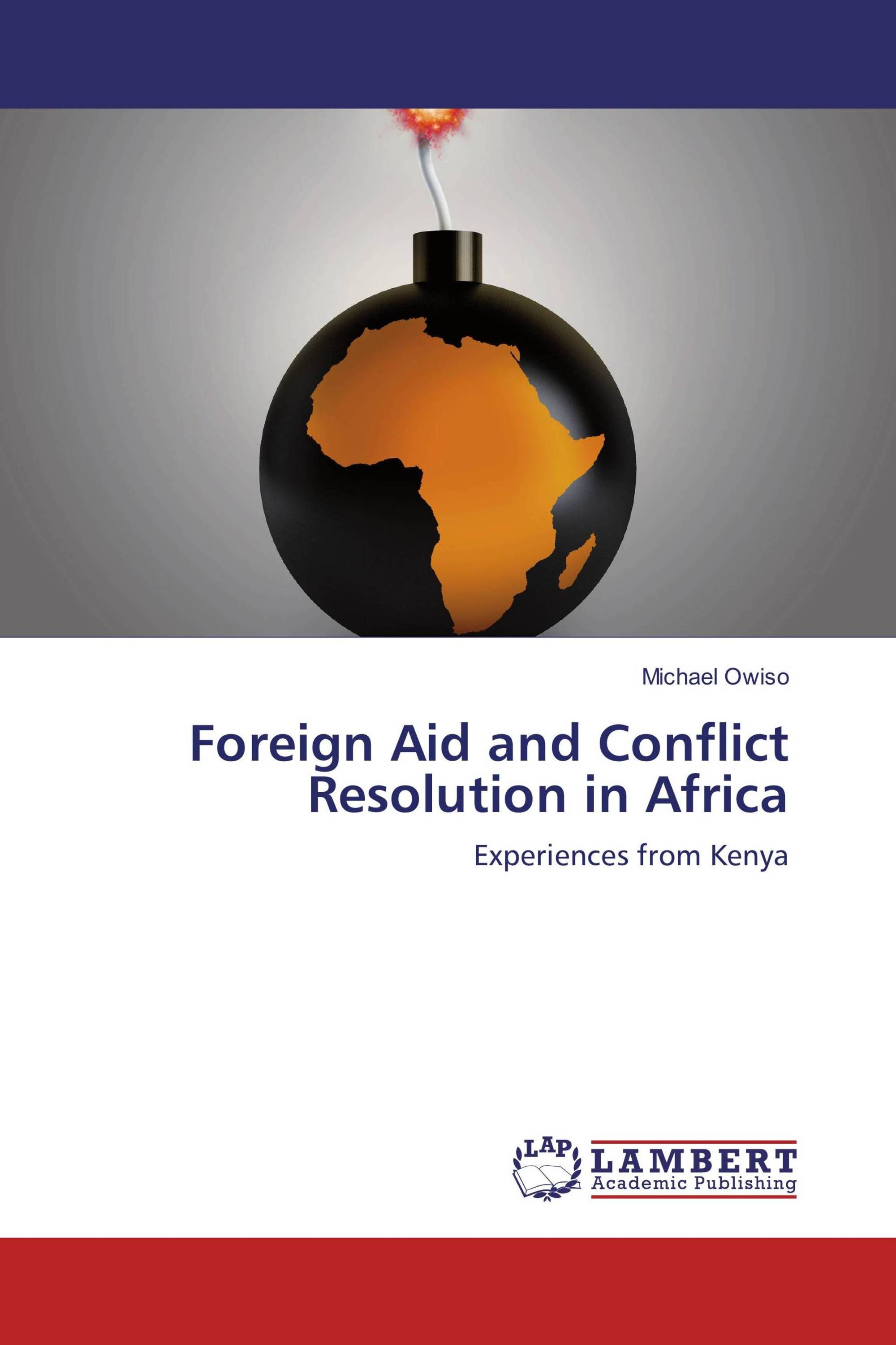 Foreign Aid and Conflict Resolution in Africa