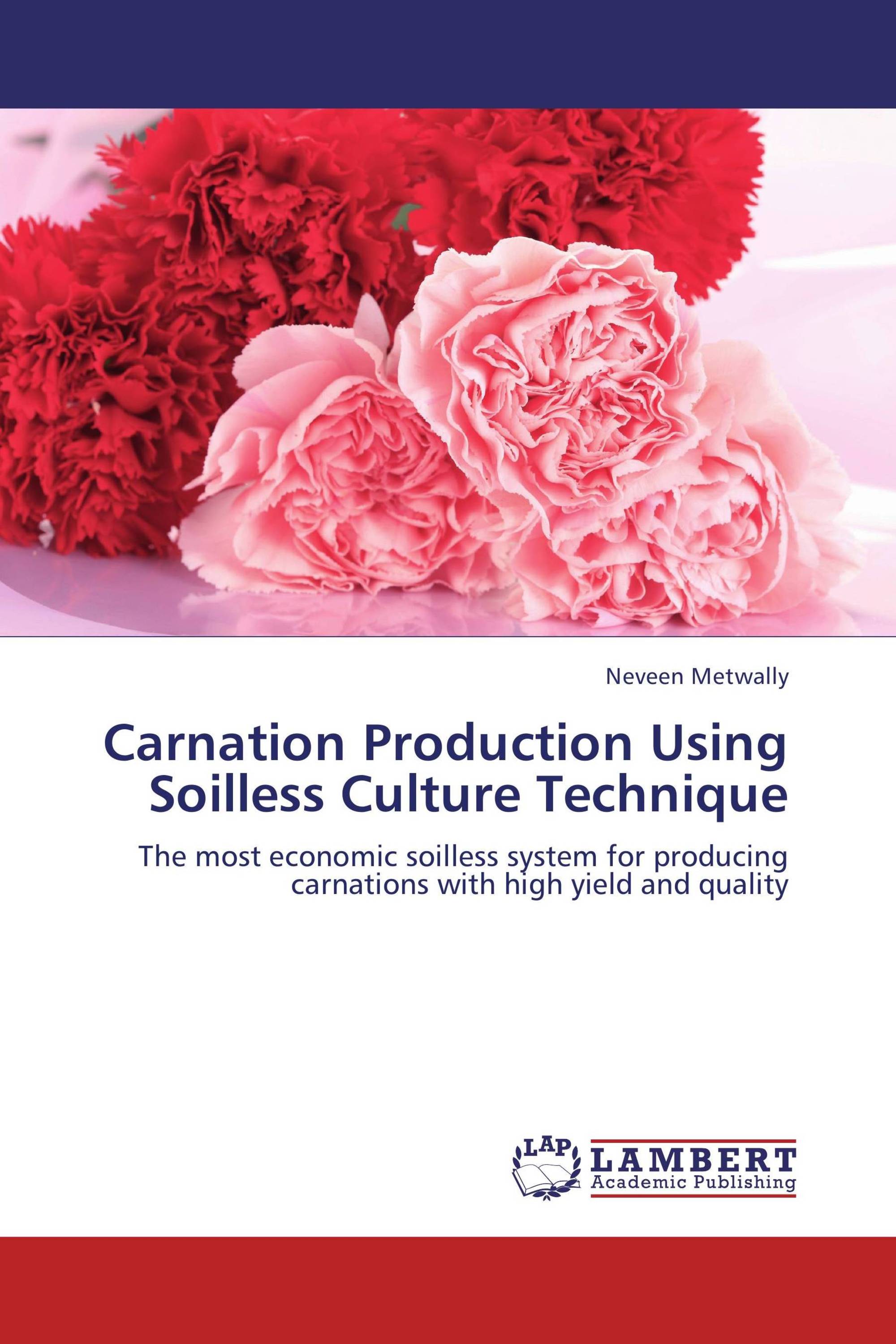 Carnation Production Using Soilless Culture Technique