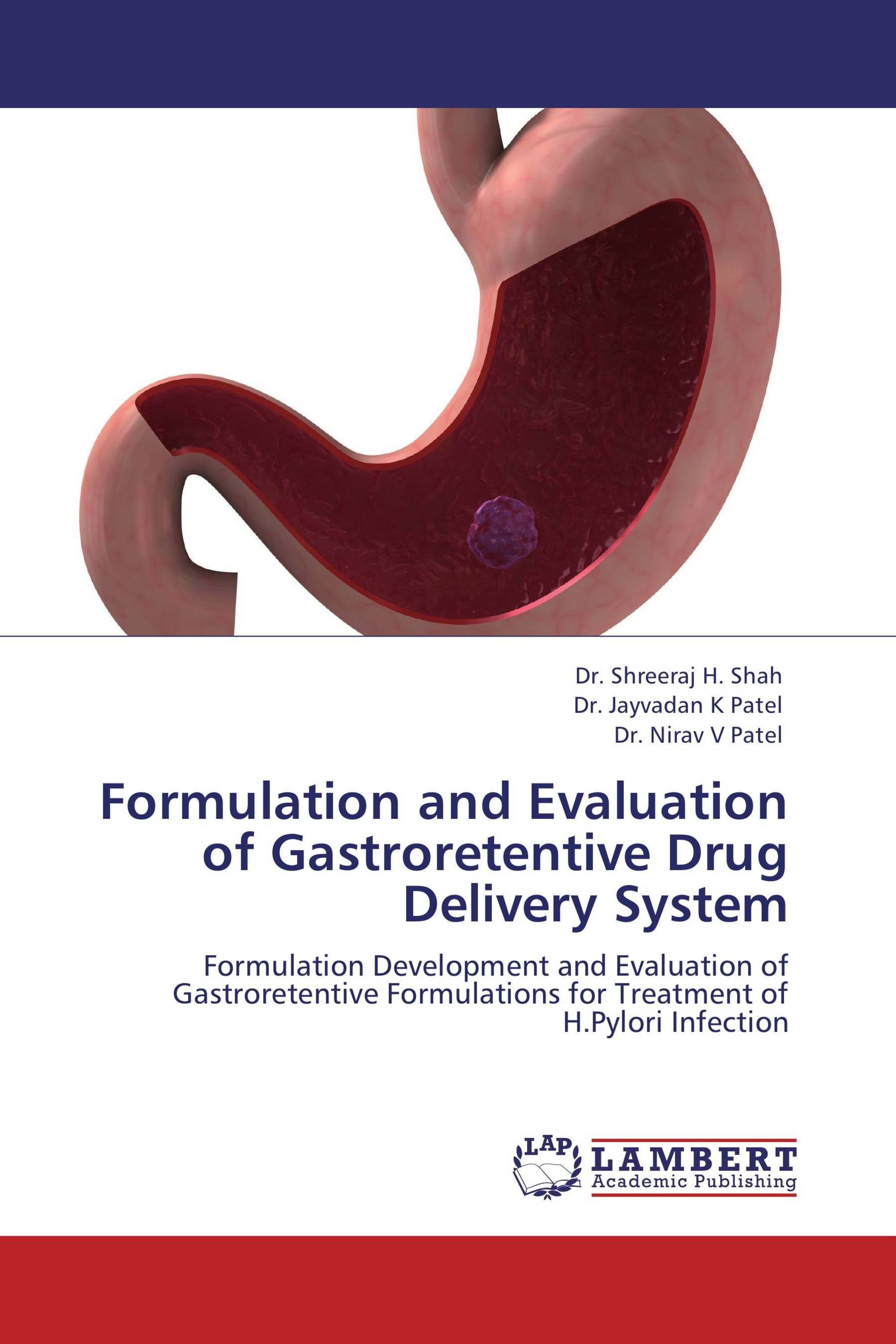 Formulation and Evaluation of Gastroretentive Drug Delivery System