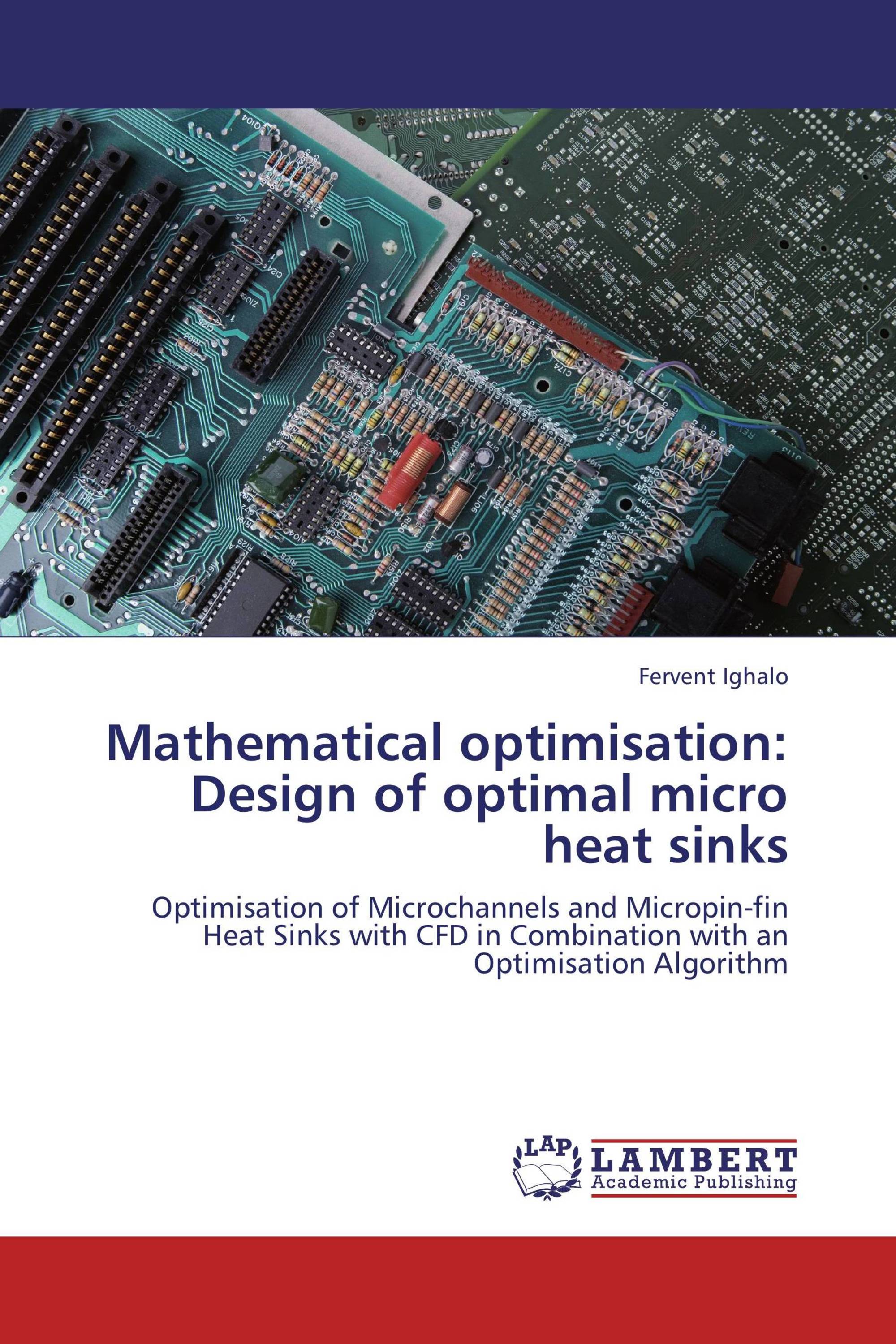 Mathematical optimisation: Design of optimal micro heat sinks