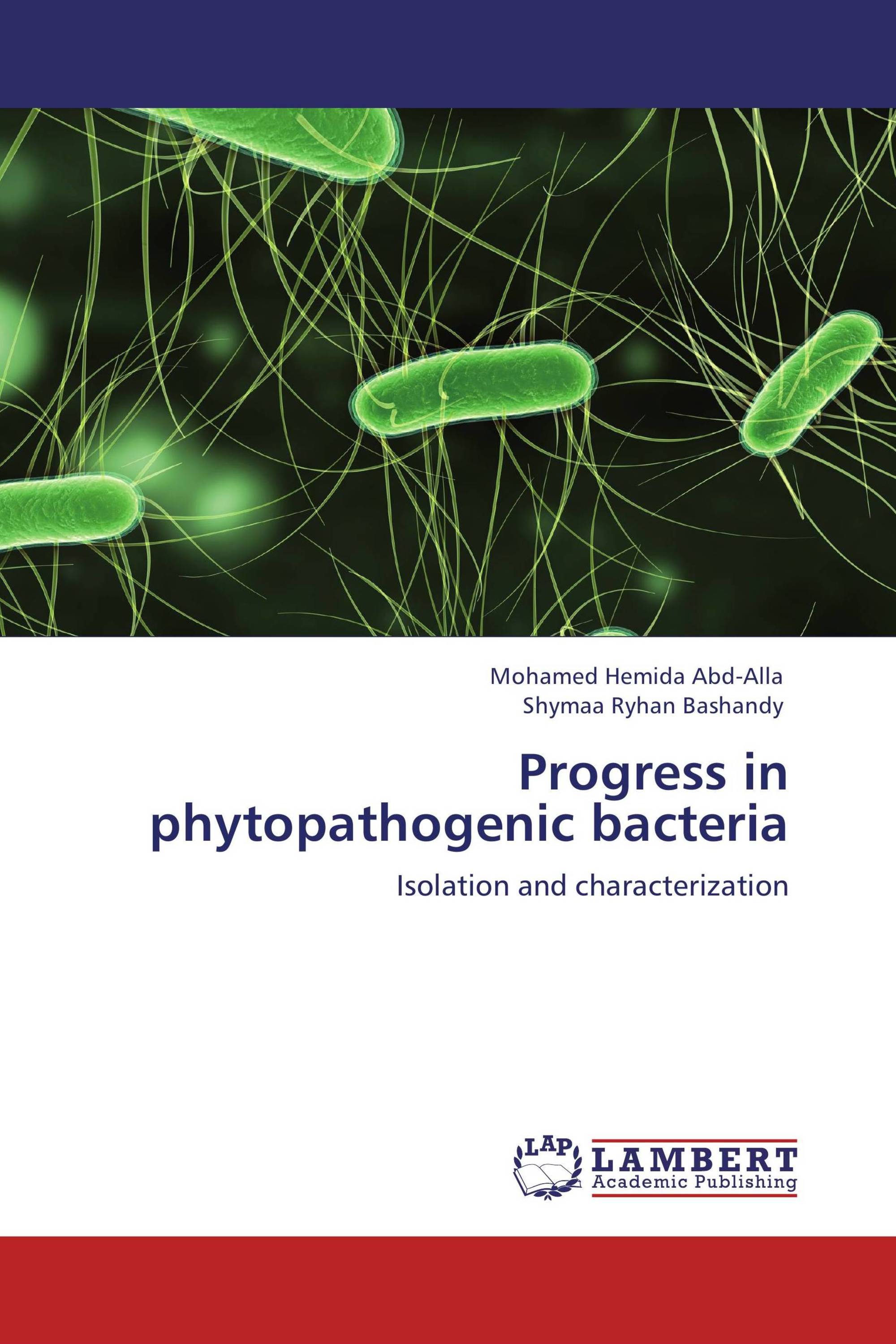 Progress in phytopathogenic bacteria