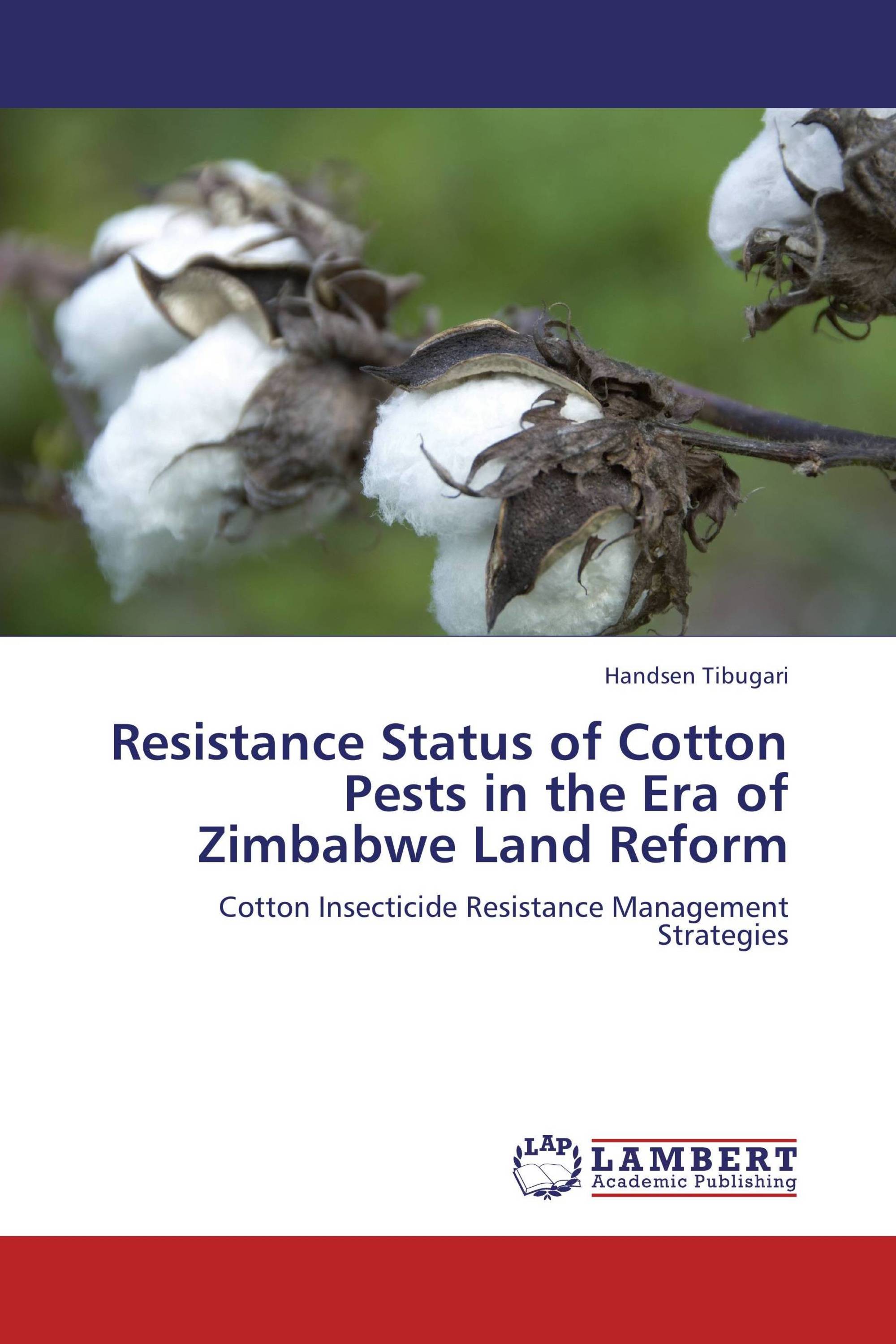 Resistance Status of Cotton Pests in the Era of Zimbabwe Land Reform