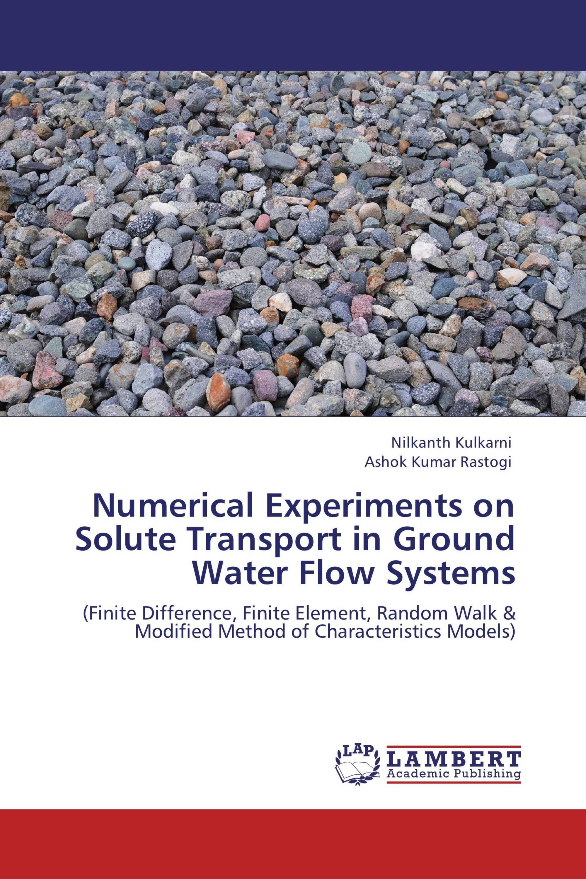 Numerical Experiments on Solute Transport in Ground Water Flow Systems