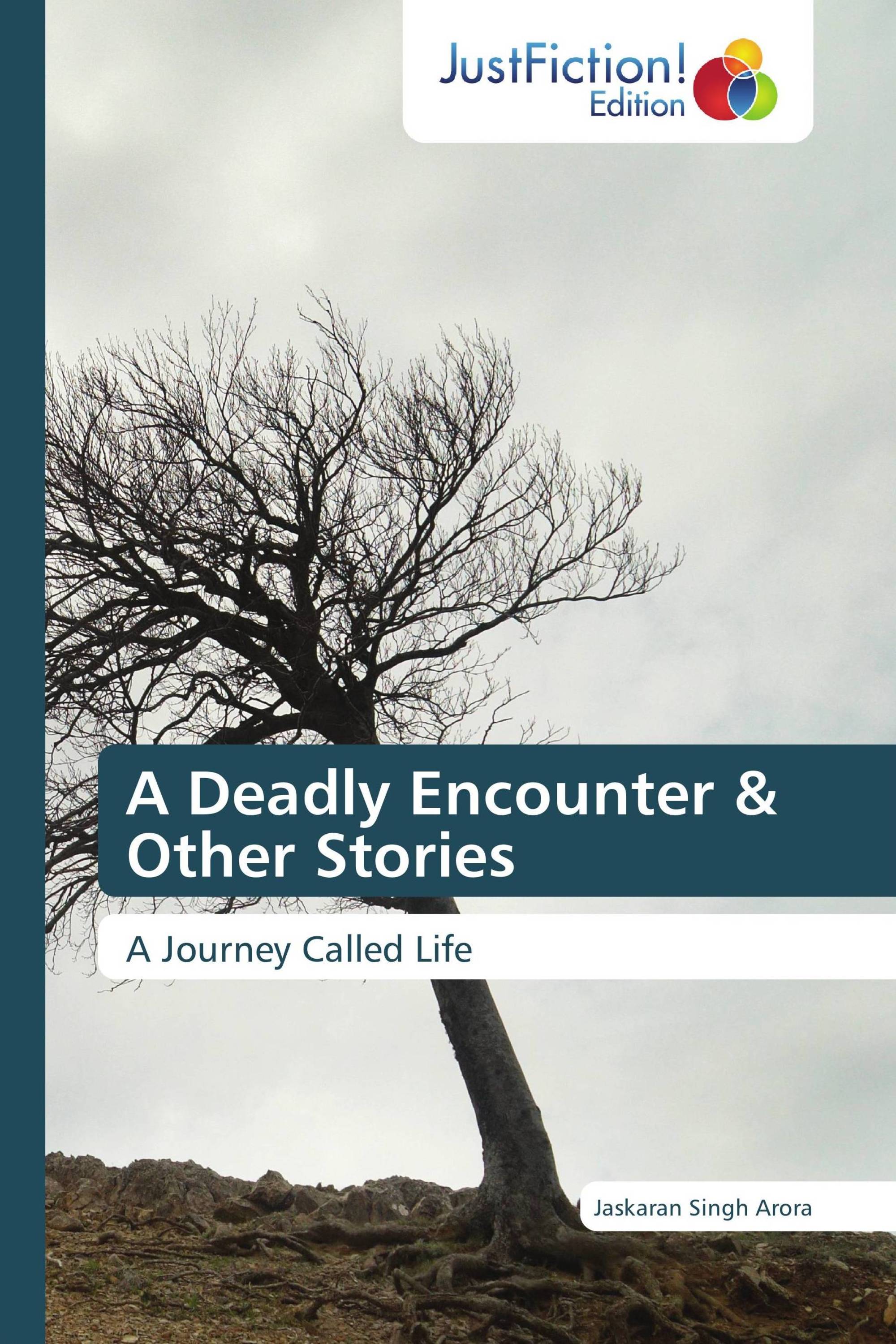 A Deadly Encounter & Other Stories