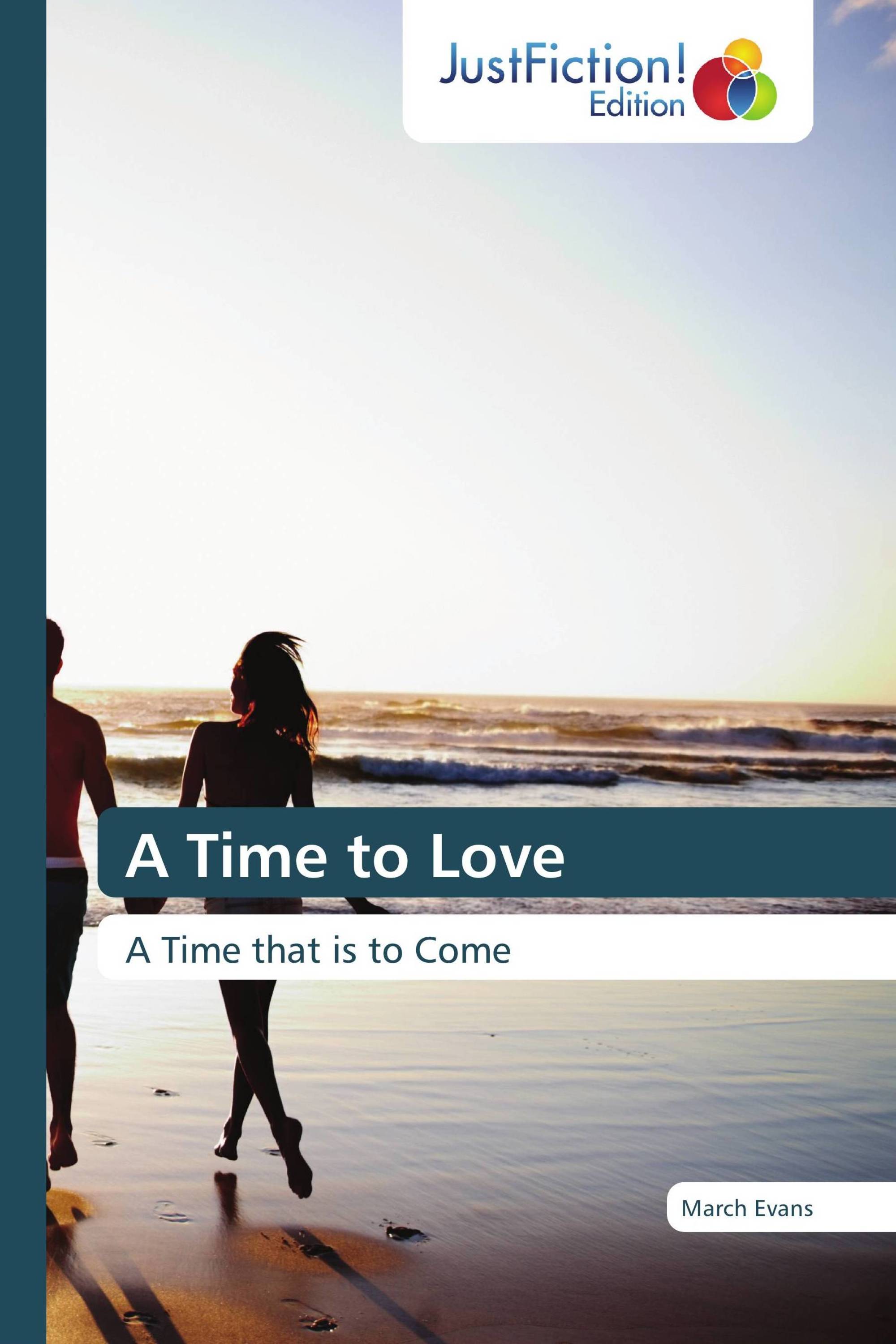 A Time to Love