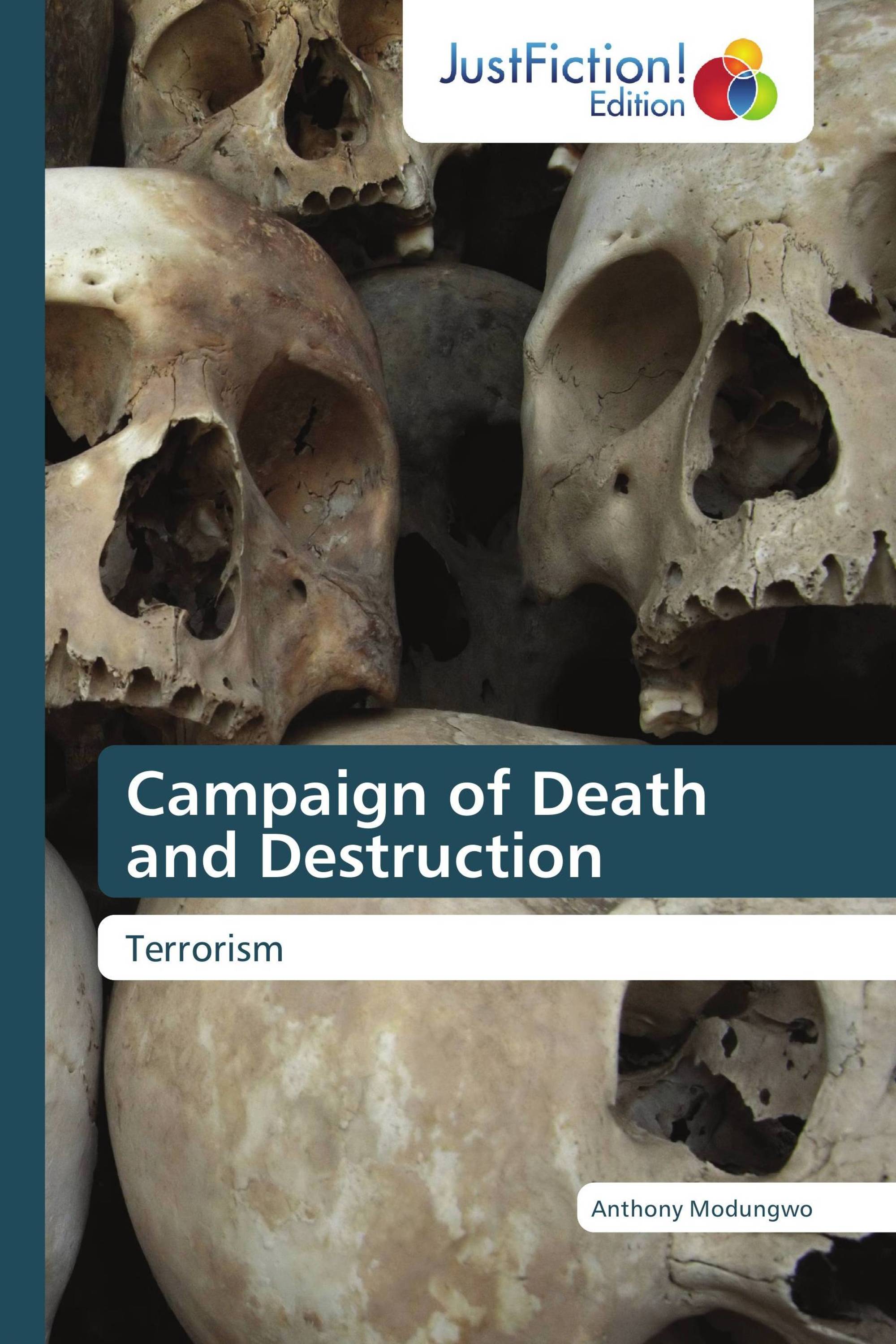 Campaign of Death and Destruction