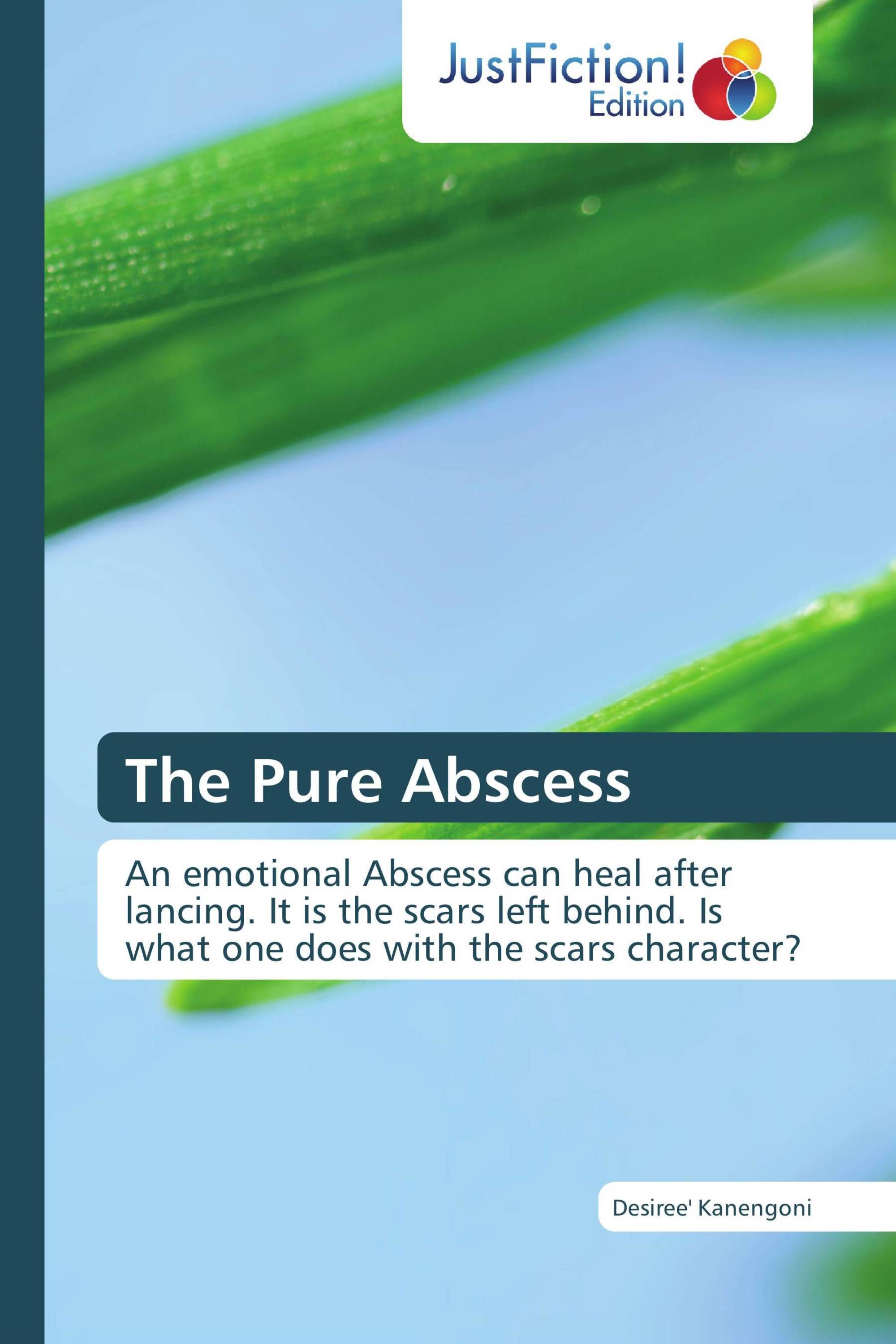 The Pure Abscess