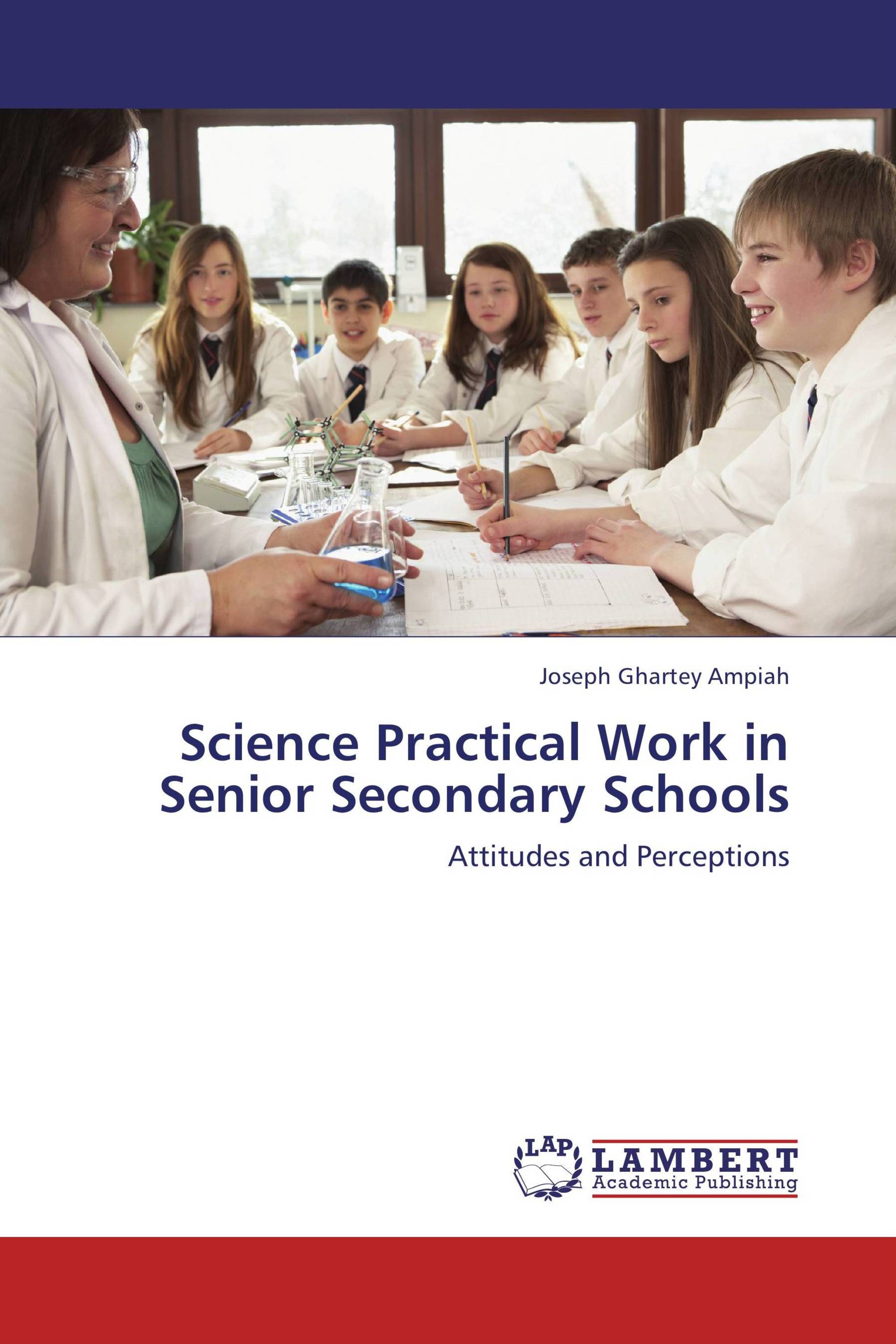 Science Practical Work in Senior Secondary Schools