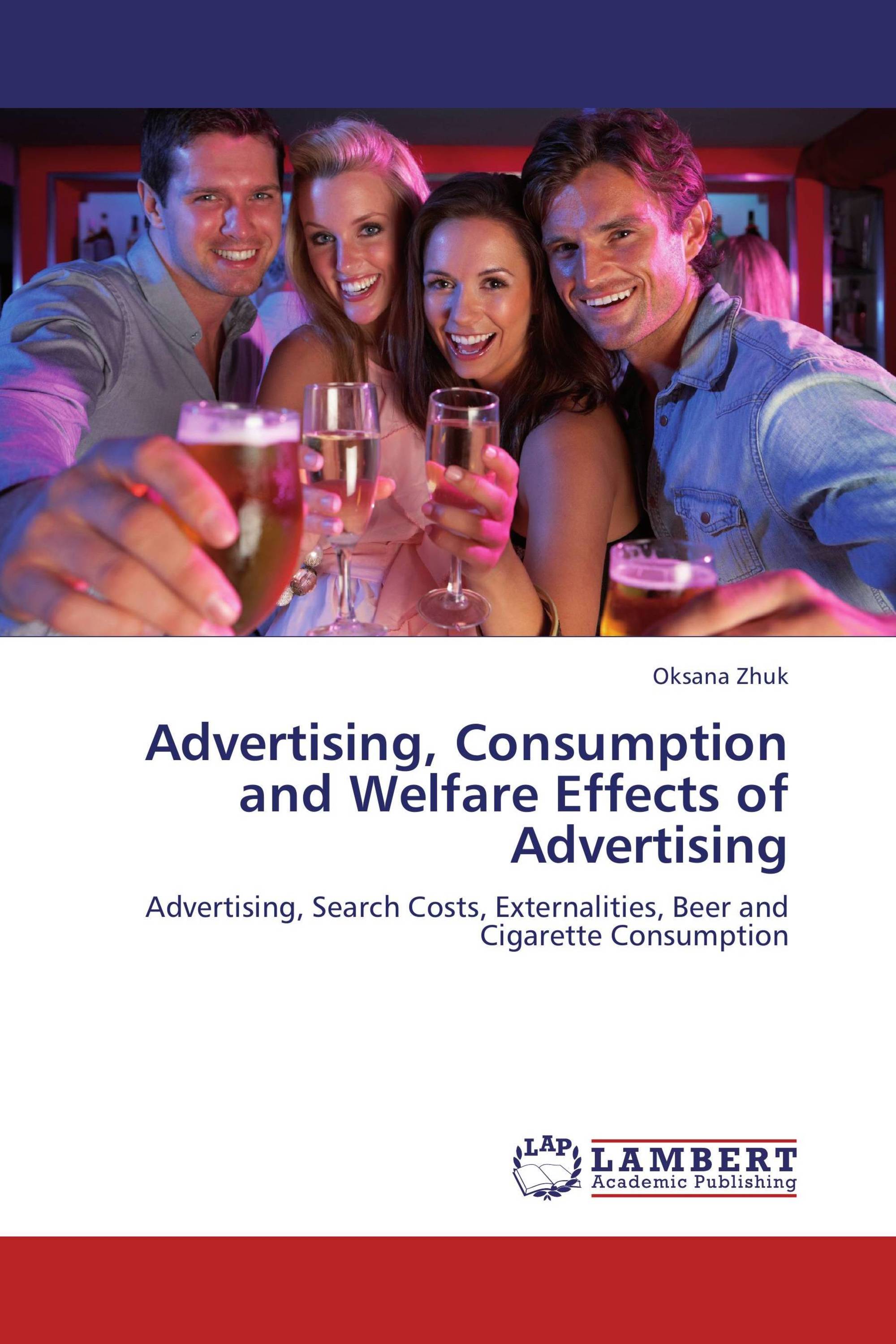 Advertising, Consumption and Welfare Effects of Advertising