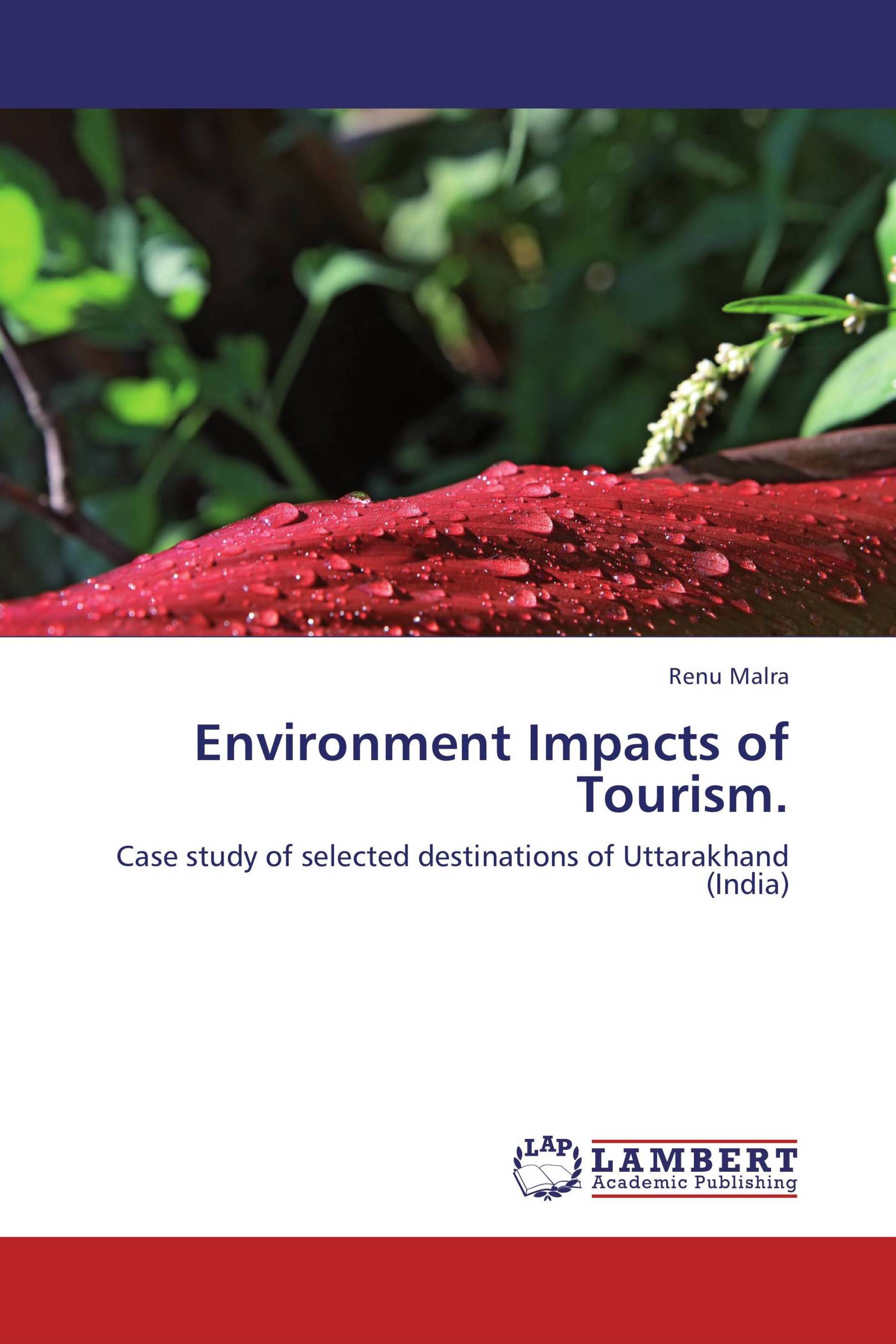 Environment Impacts of Tourism.