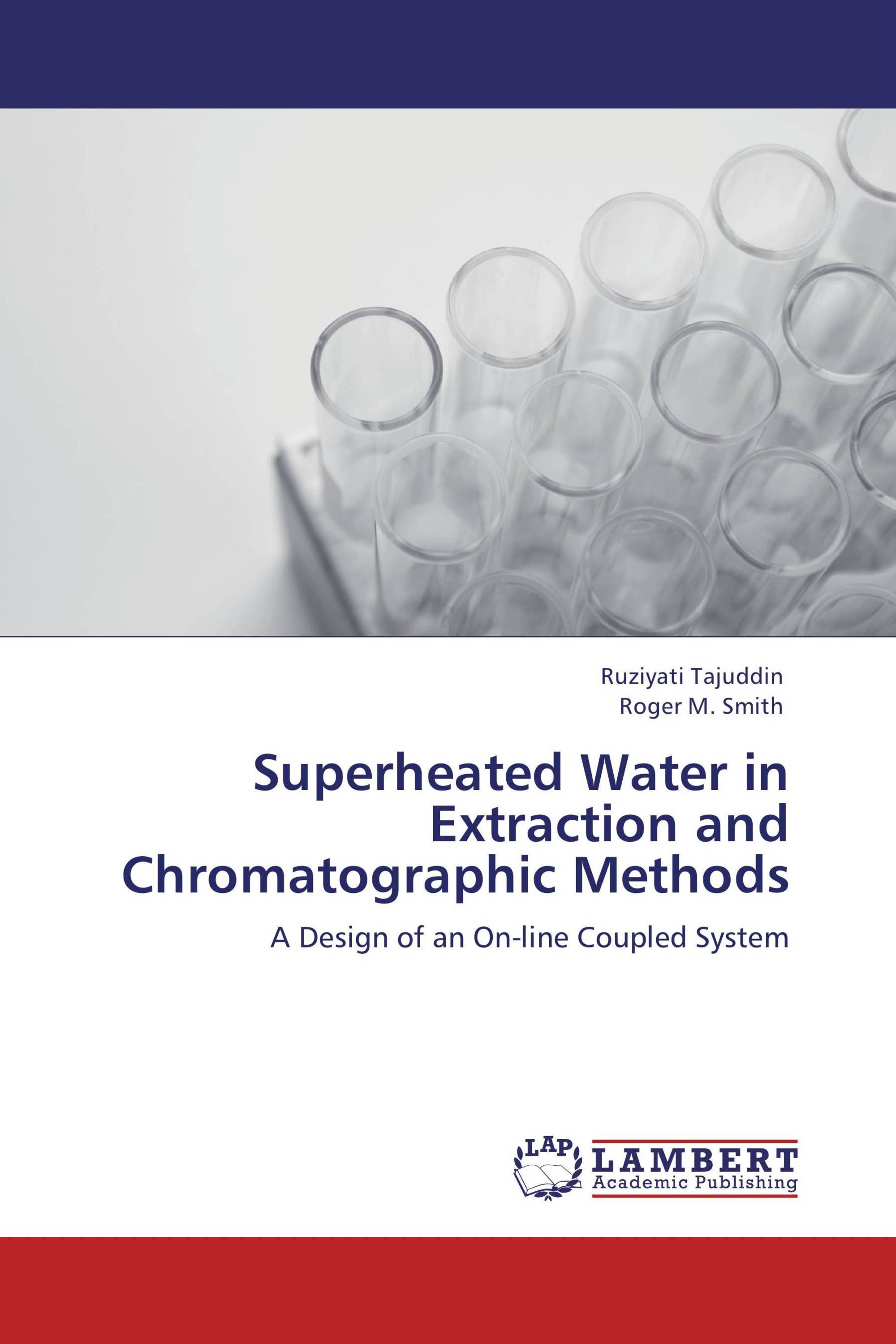 Superheated Water in Extraction and Chromatographic Methods