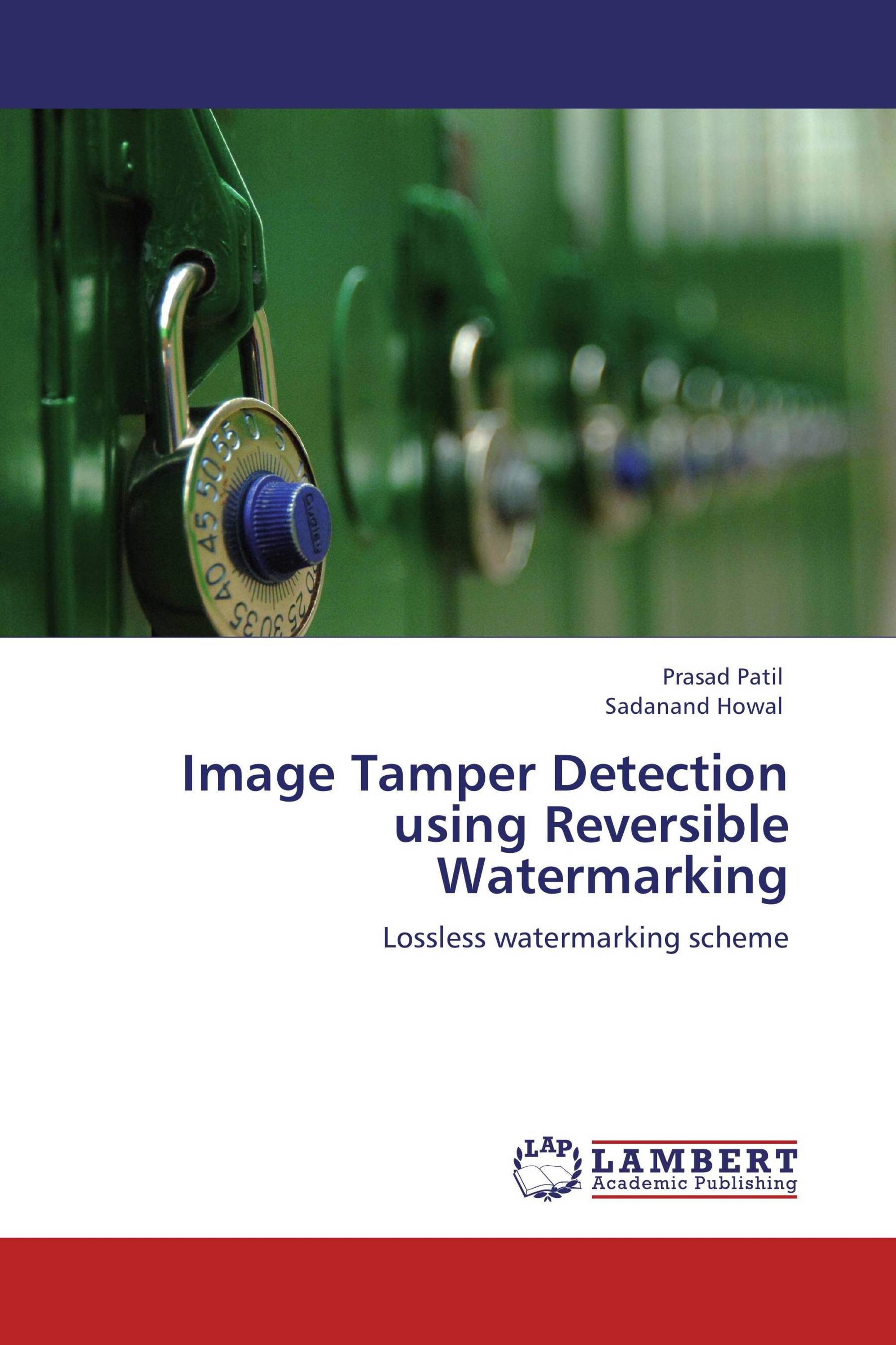 Image Tamper Detection using Reversible Watermarking / 978-3-8454-7383 ...