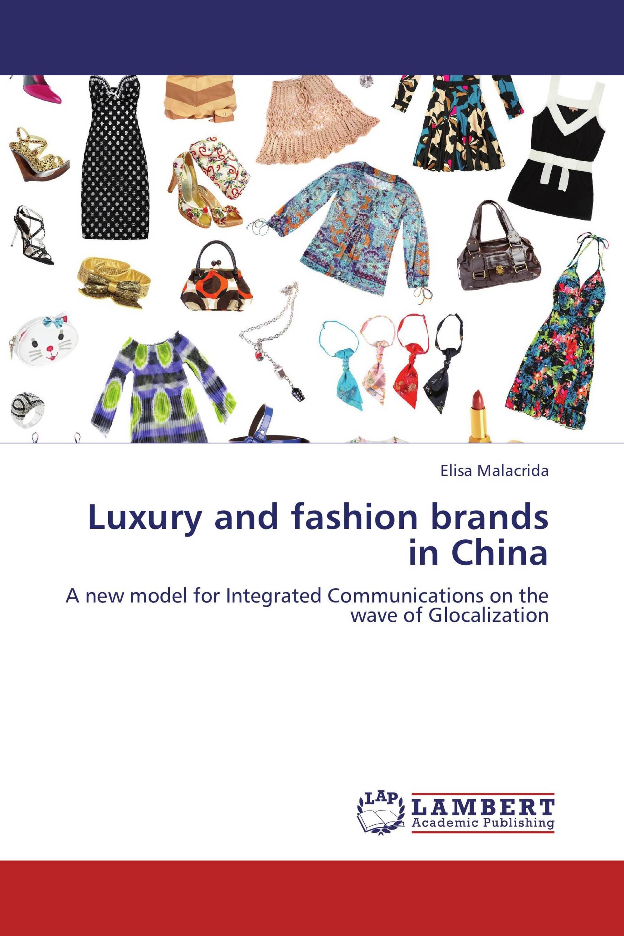 Luxury and fashion brands in China / 9783845474052 / 9783845474052