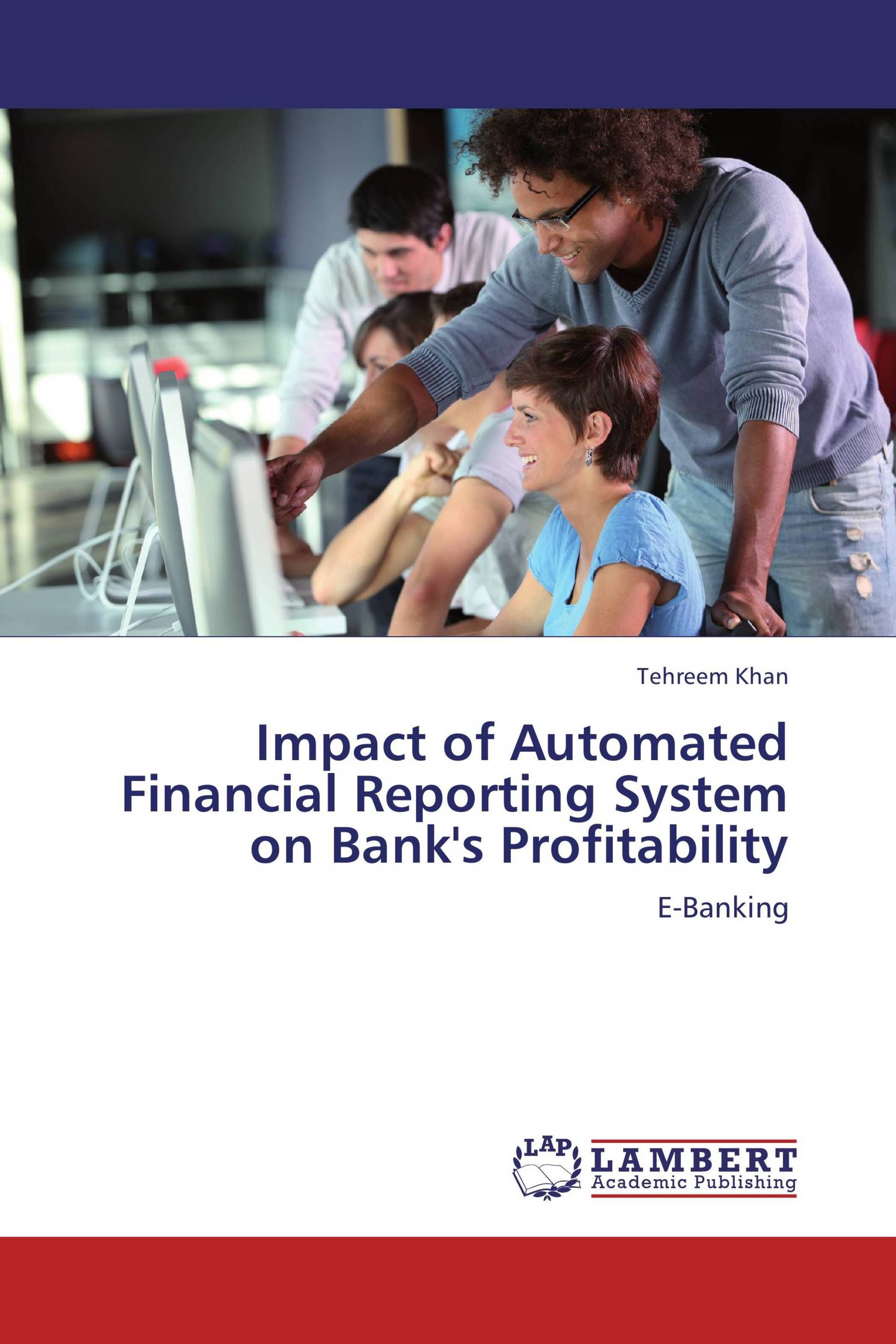 Impact of Automated Financial Reporting System on Bank's Profitability