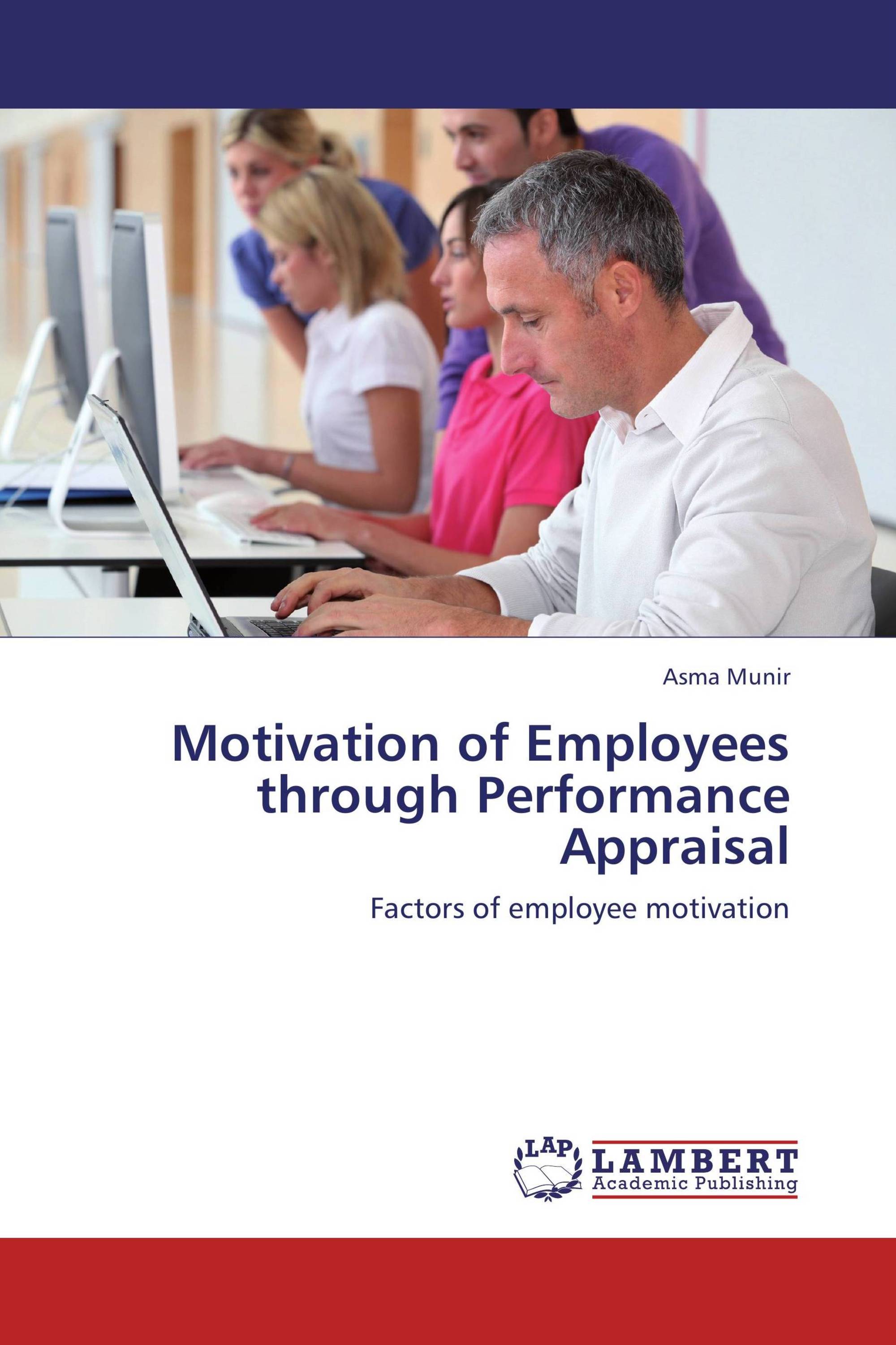 Motivation of Employees through Performance Appraisal