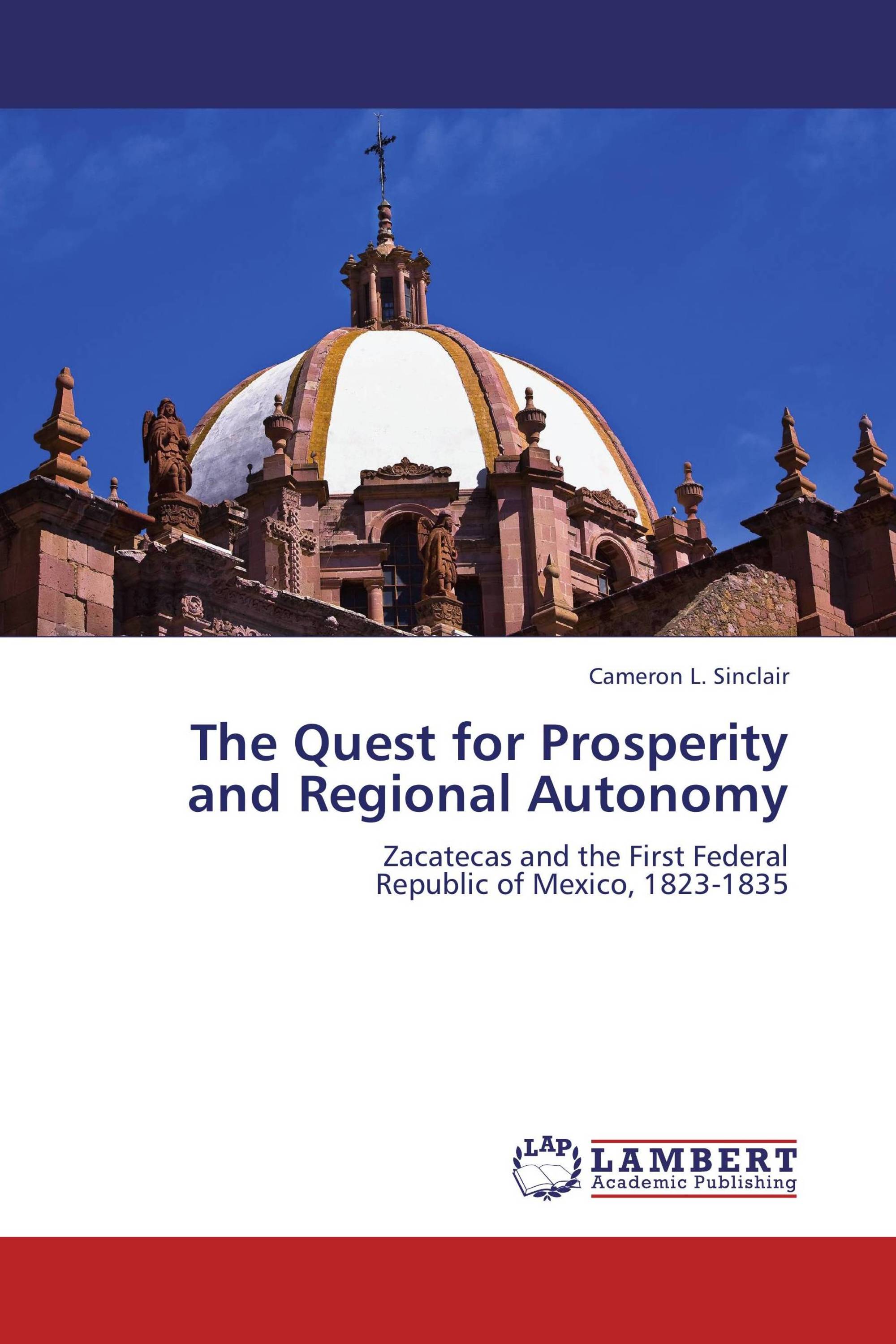 The Quest for Prosperity  and Regional Autonomy