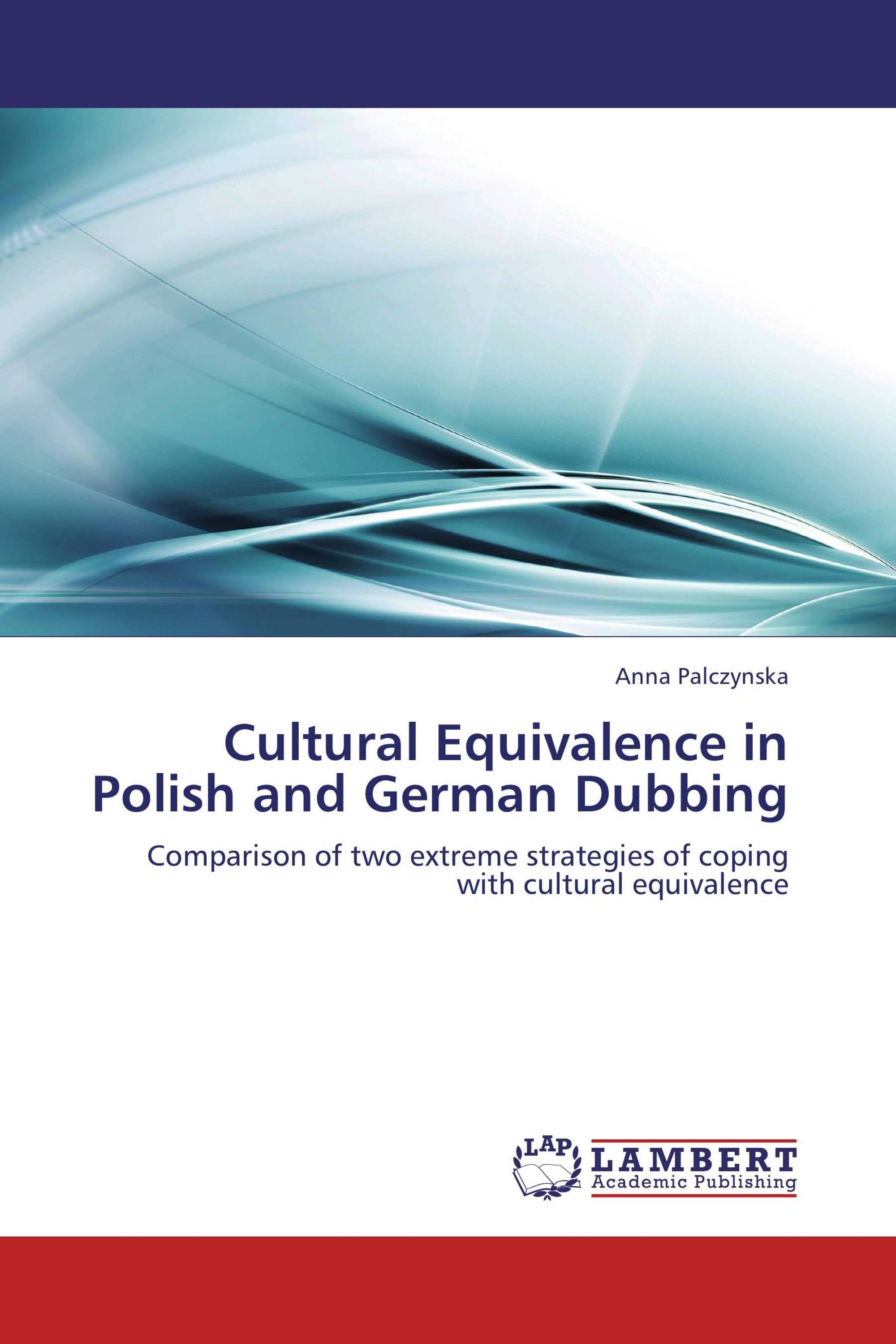 Cultural Equivalence in Polish and German Dubbing