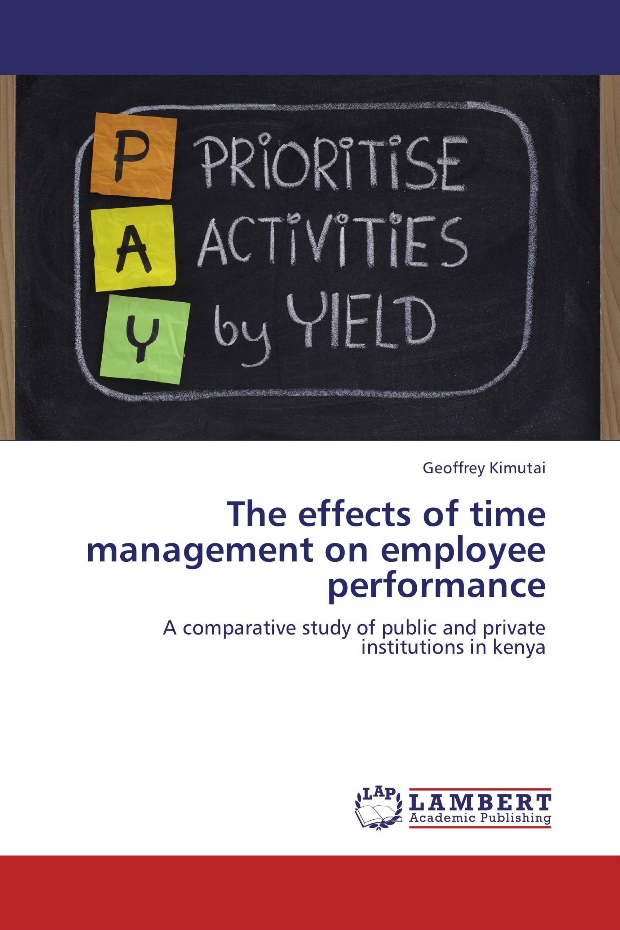 The effects of time management on employee performance