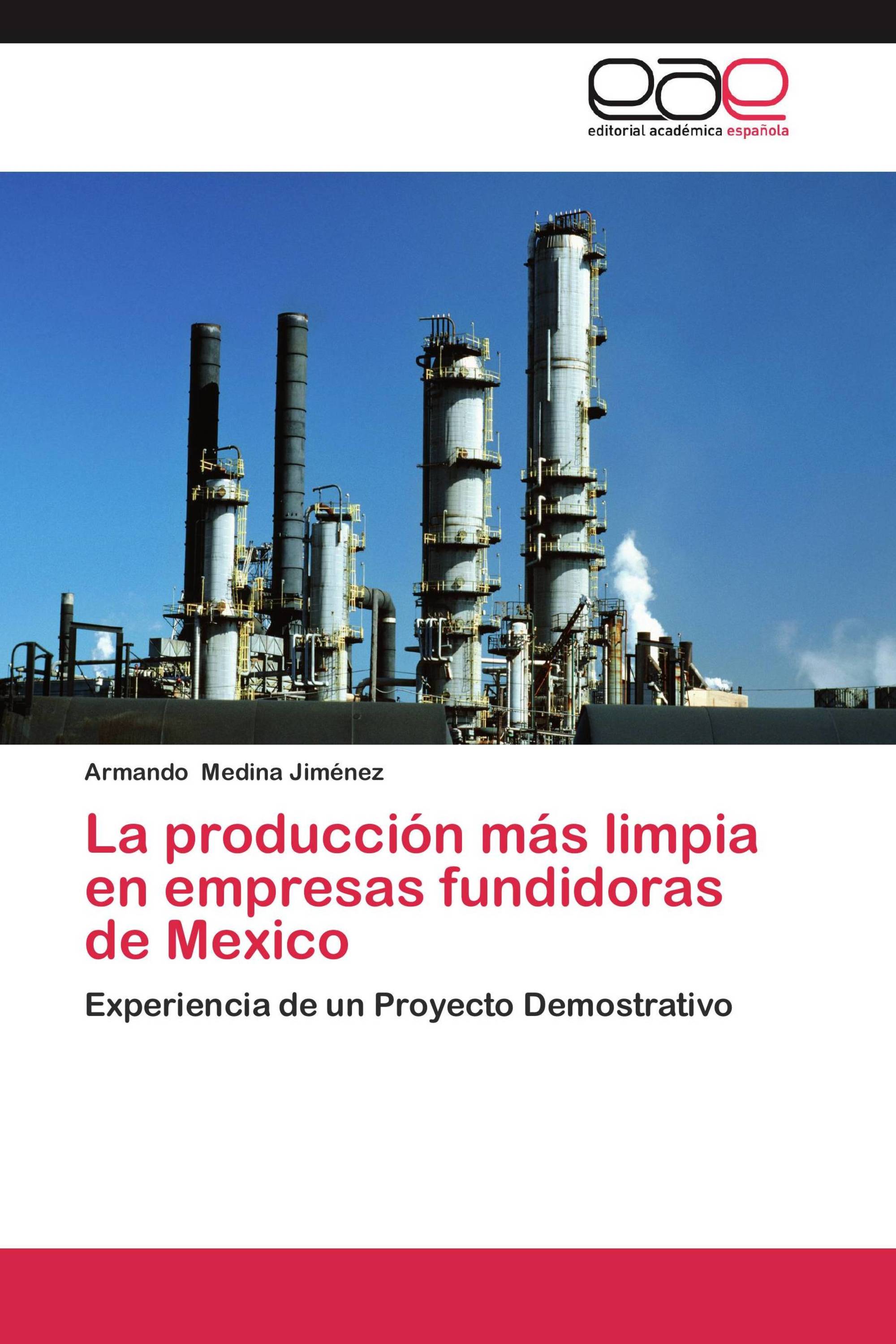 La producción más limpia en empresas fundidoras de Mexico