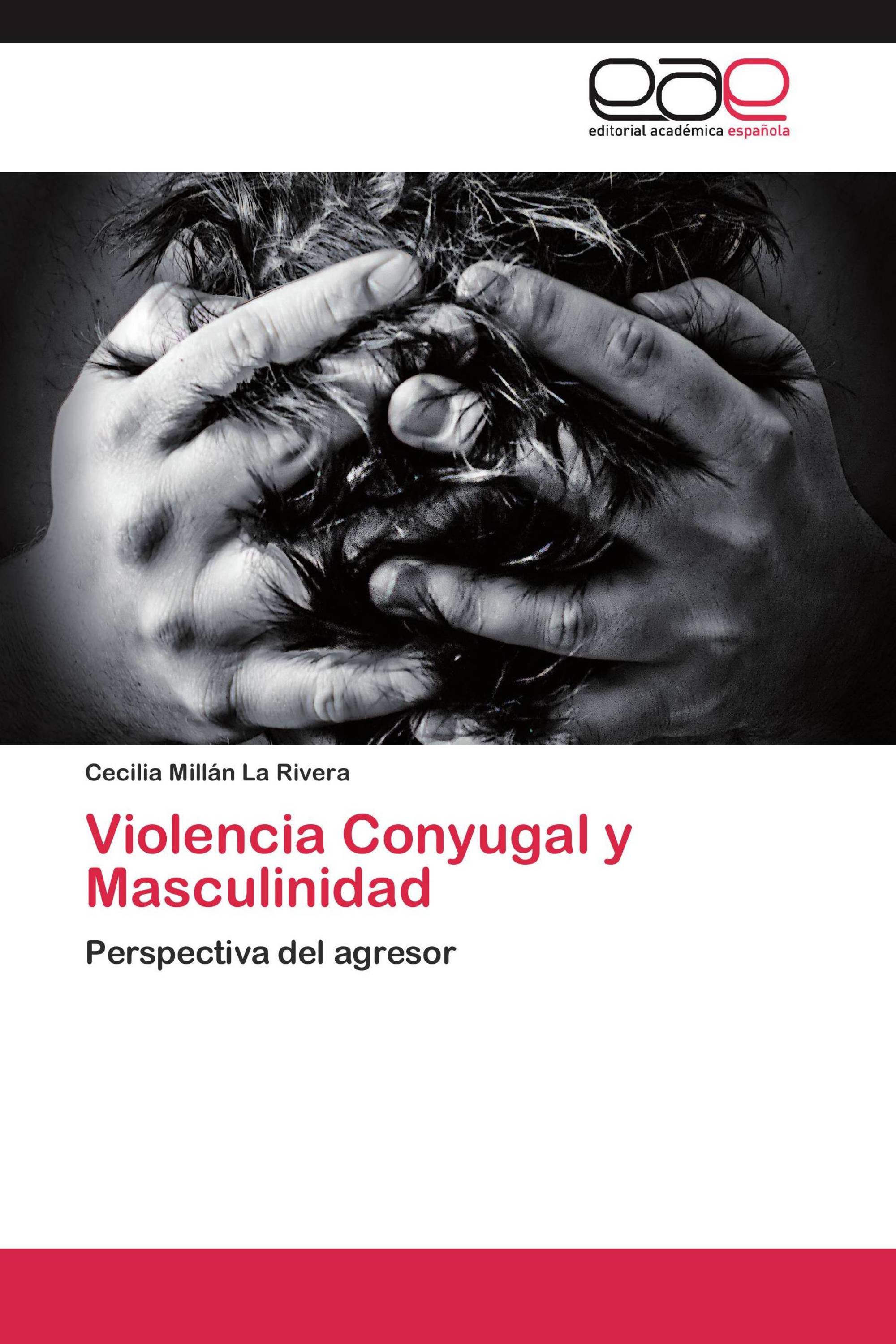 Violencia Conyugal y Masculinidad