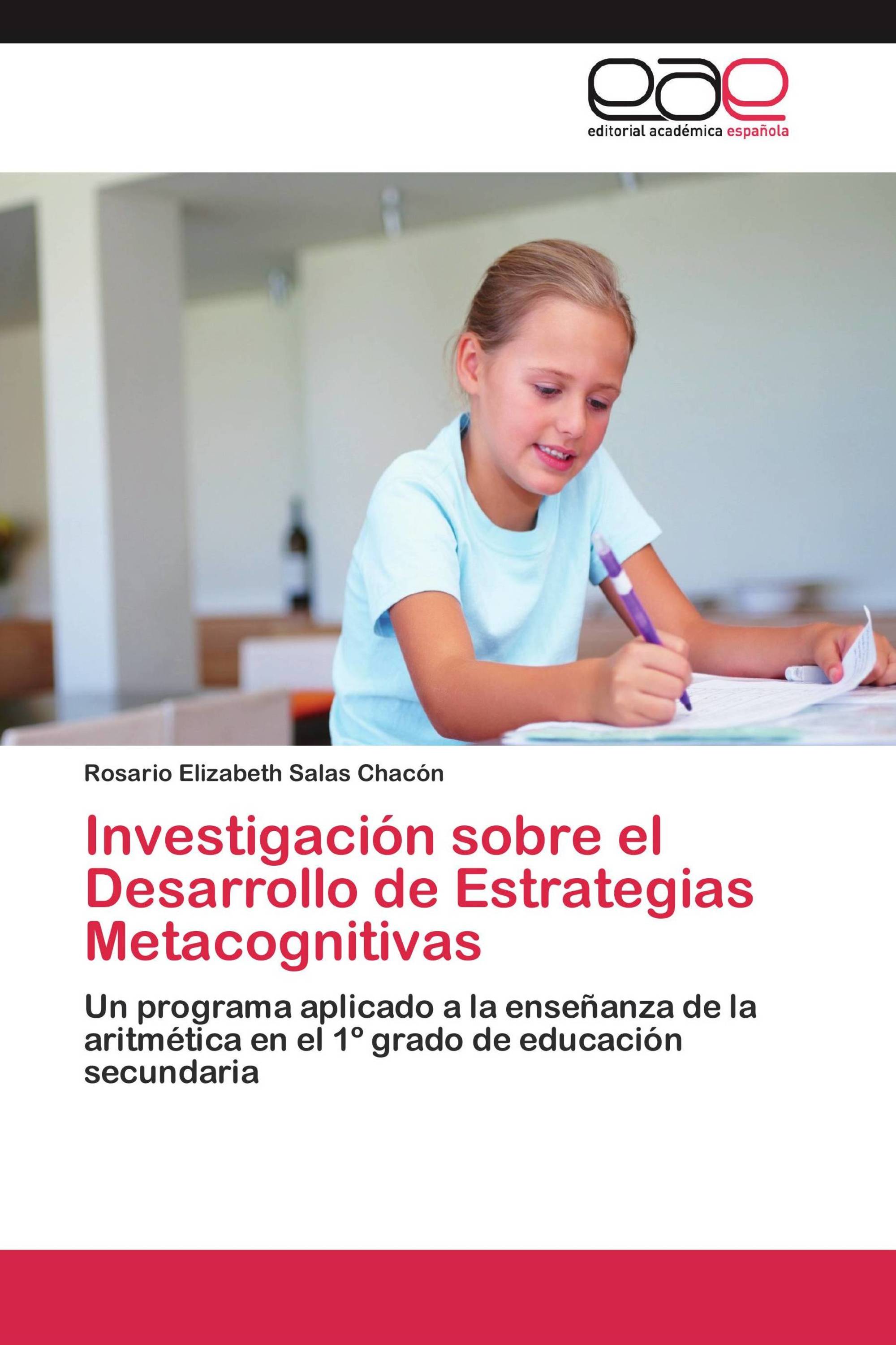 Investigación sobre el Desarrollo de Estrategias Metacognitivas