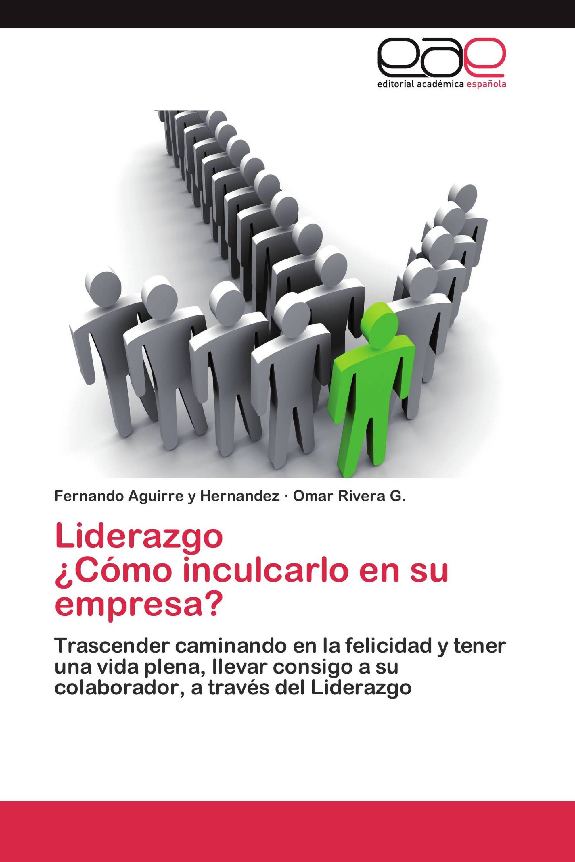 Liderazgo ¿Cómo inculcarlo en su empresa?