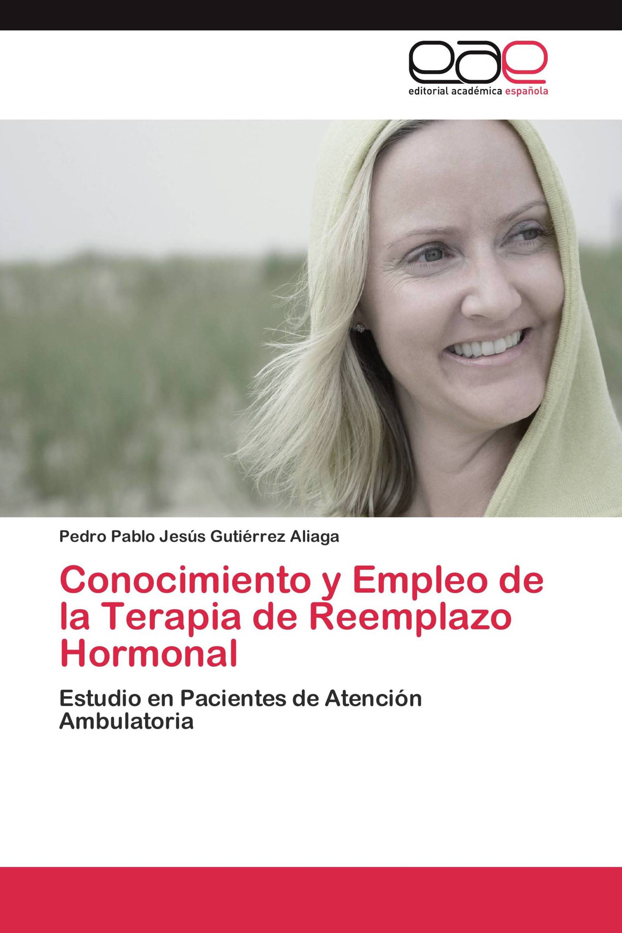 Conocimiento y Empleo de la Terapia de Reemplazo Hormonal