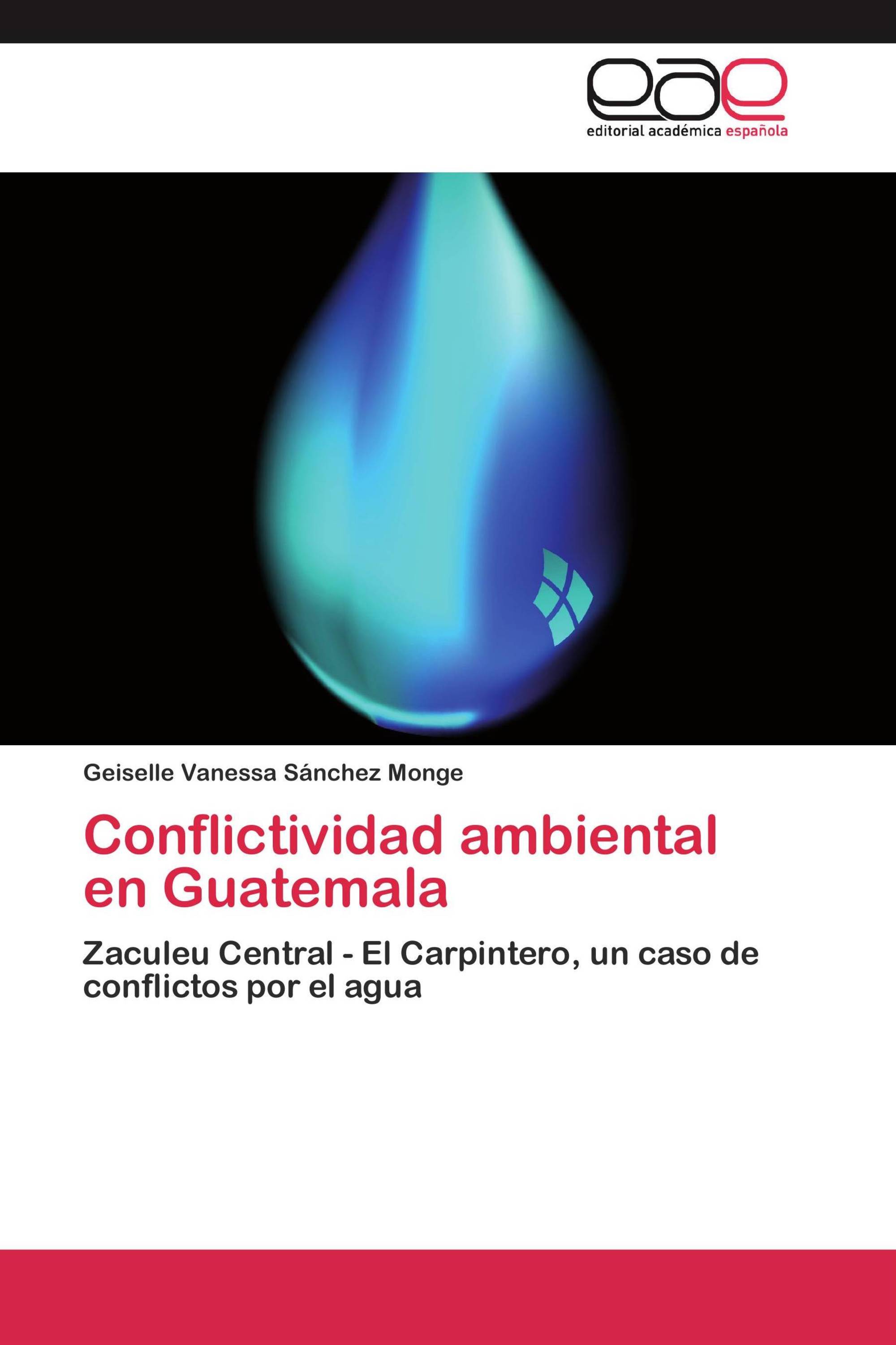 Conflictividad ambiental en Guatemala