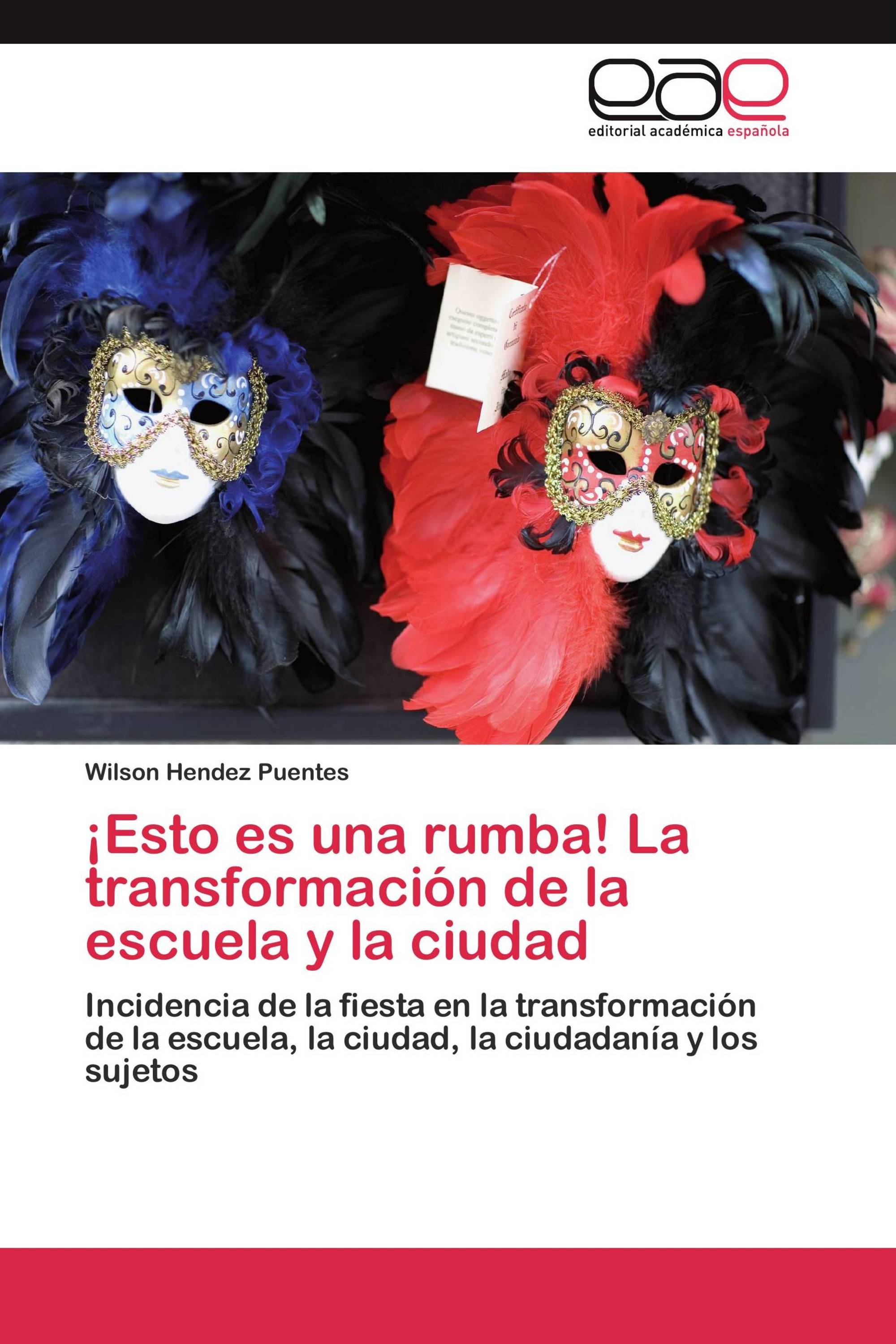 ¡Esto es una rumba! La transformación de la escuela y la ciudad