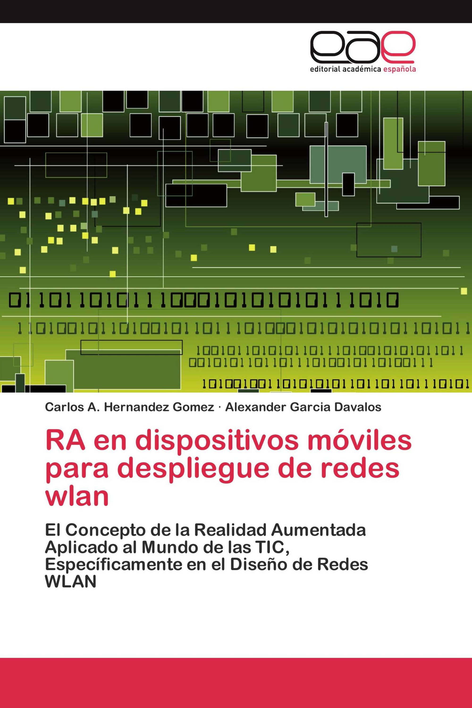 RA en dispositivos móviles para despliegue de redes wlan