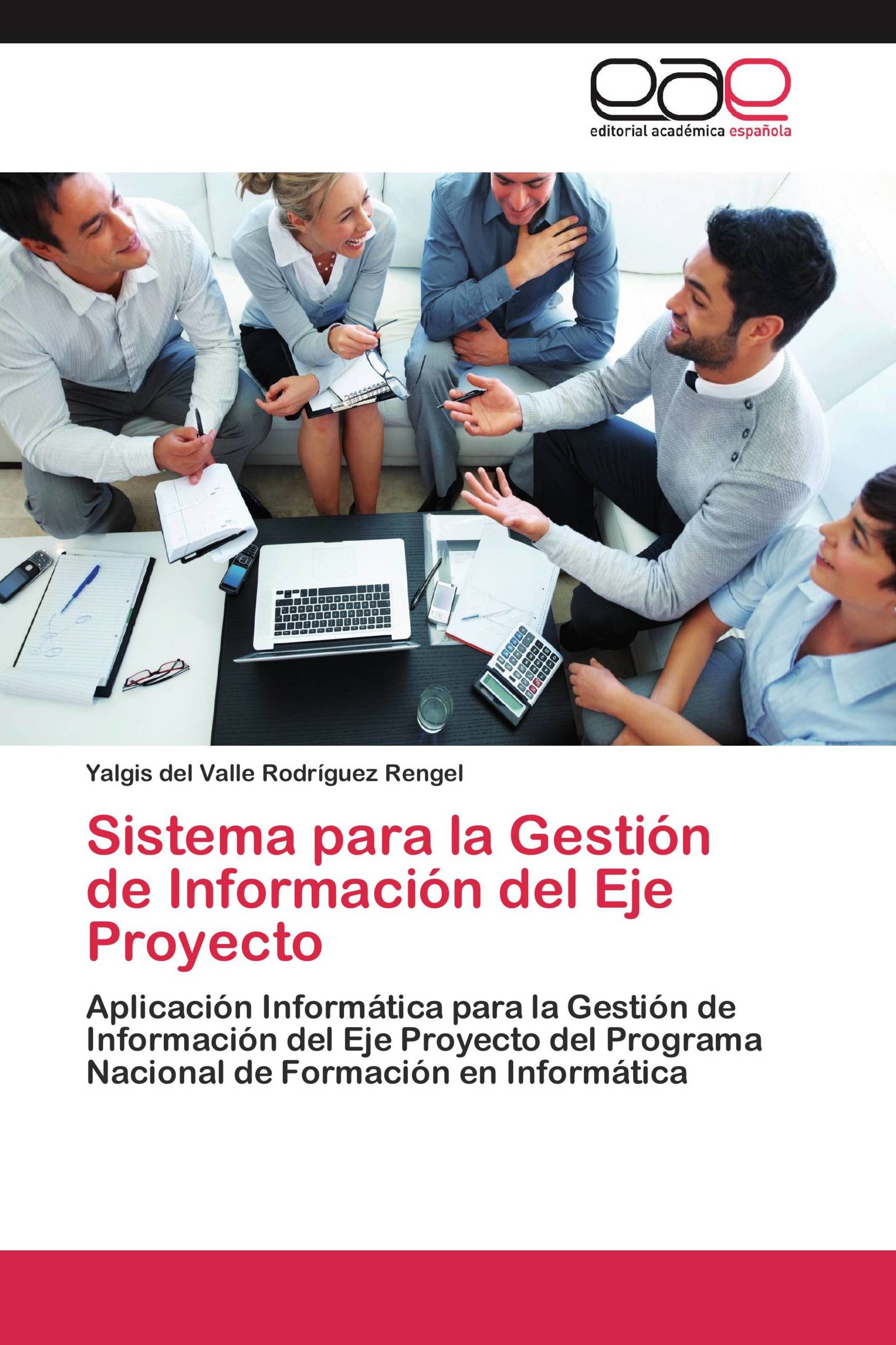 Sistema para la Gestión de Información del Eje Proyecto