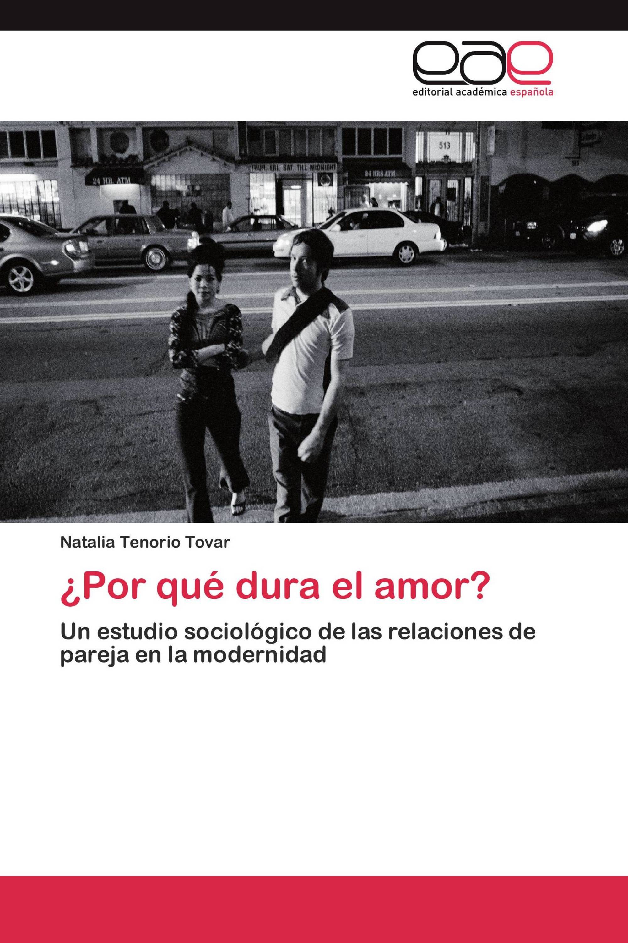 ¿Por qué dura el amor?