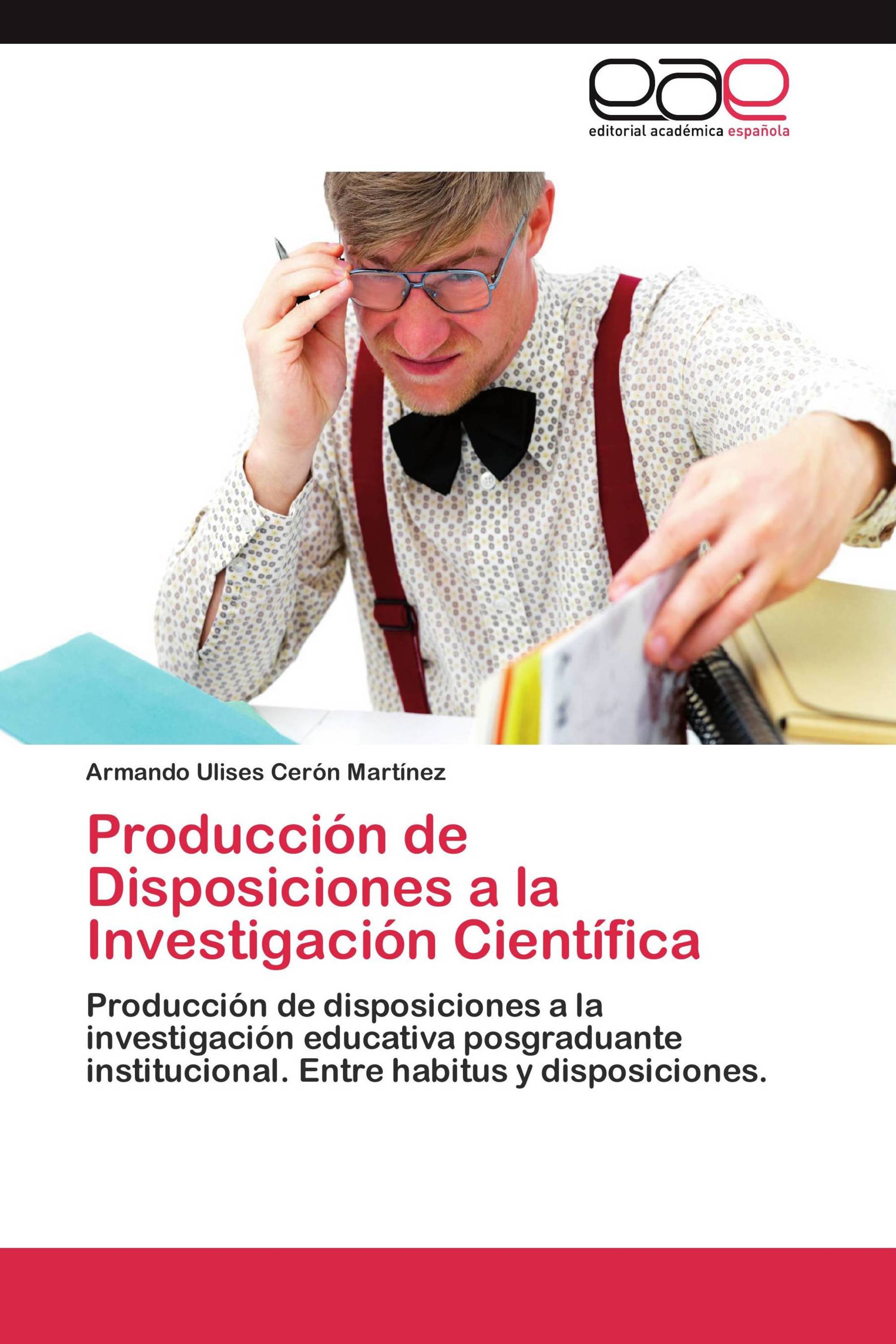 Producción de Disposiciones a la Investigación Científica