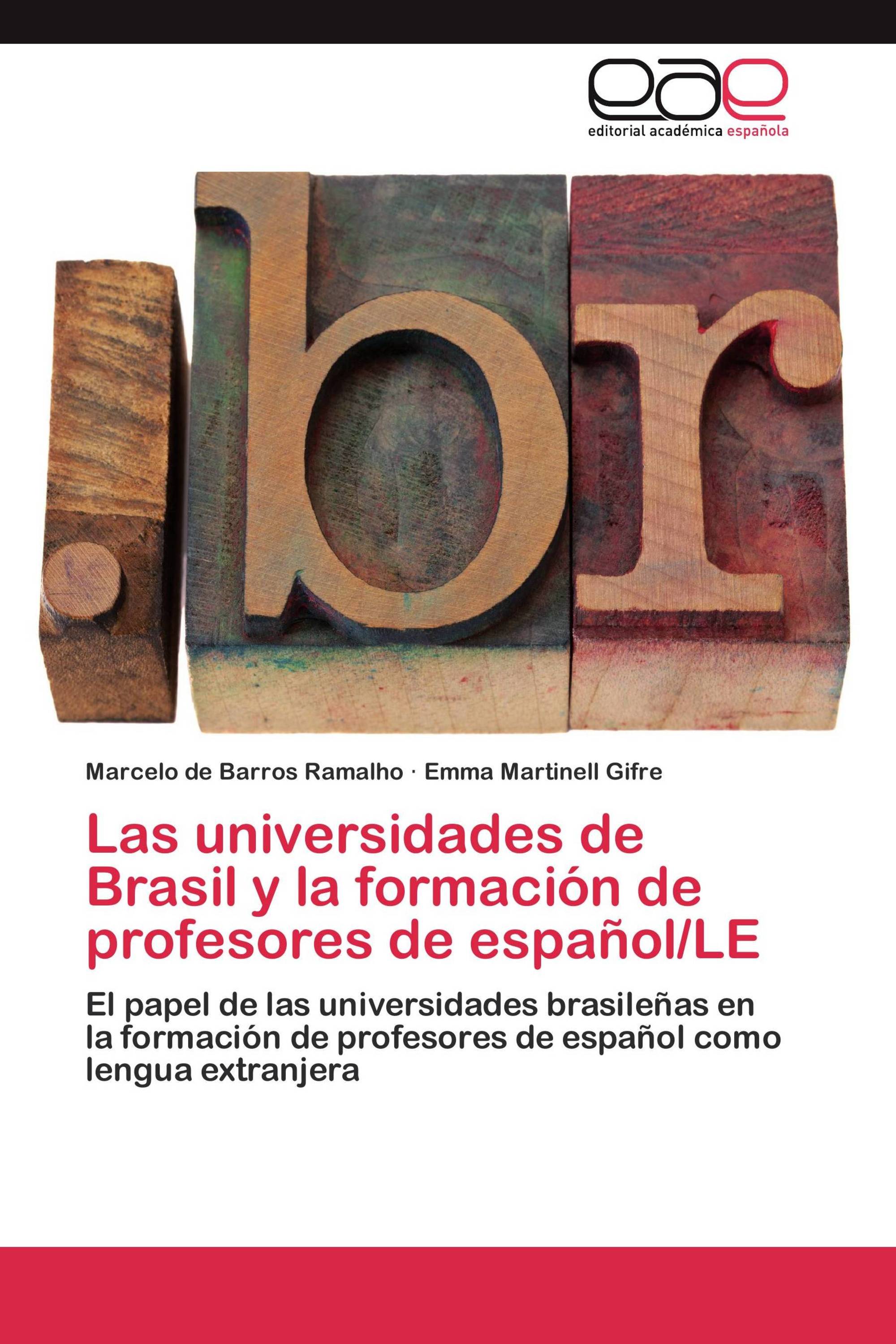 Las universidades de Brasil y la formación de profesores de español/LE