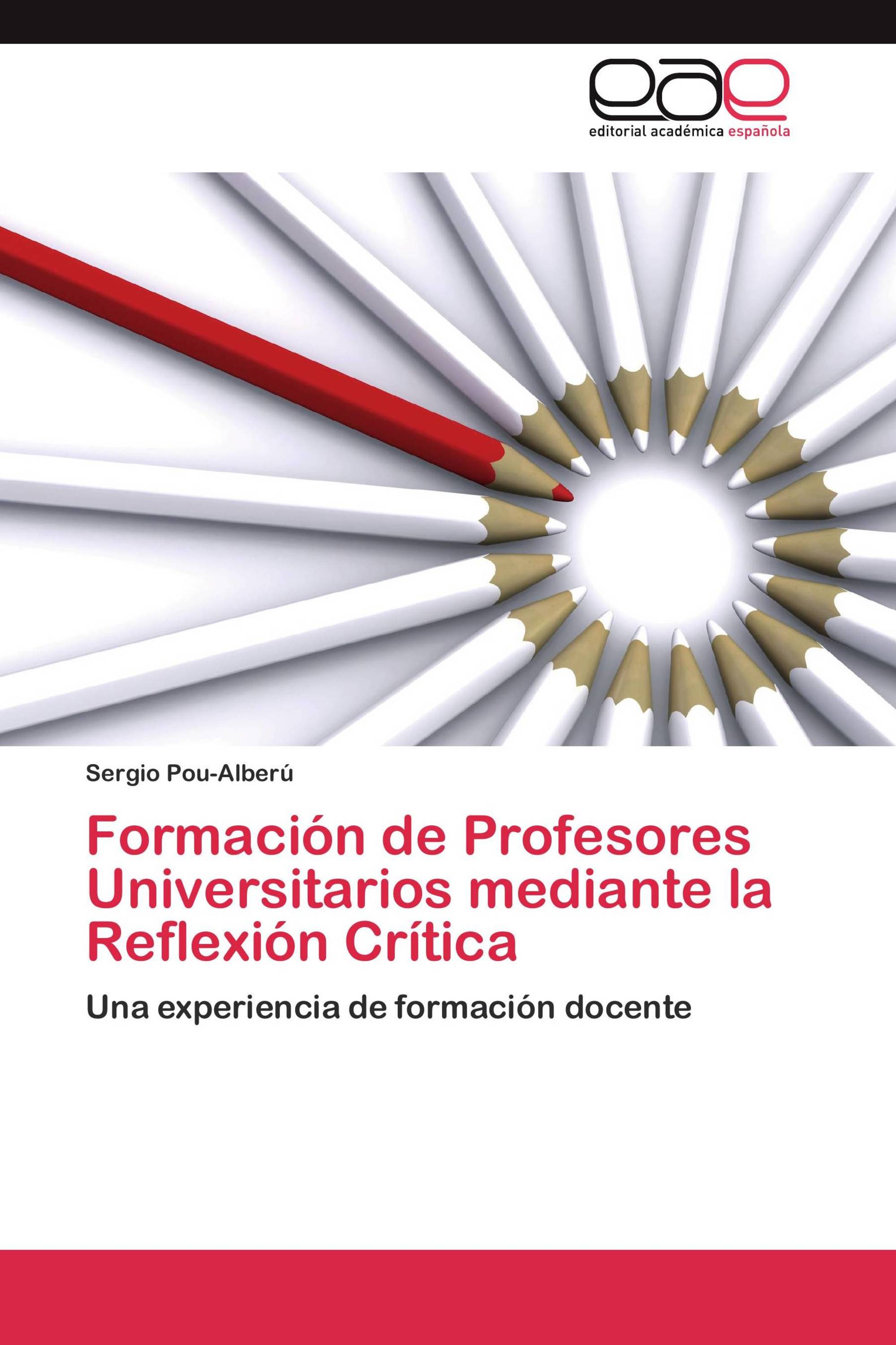 Formación de Profesores Universitarios mediante la Reflexión Crítica