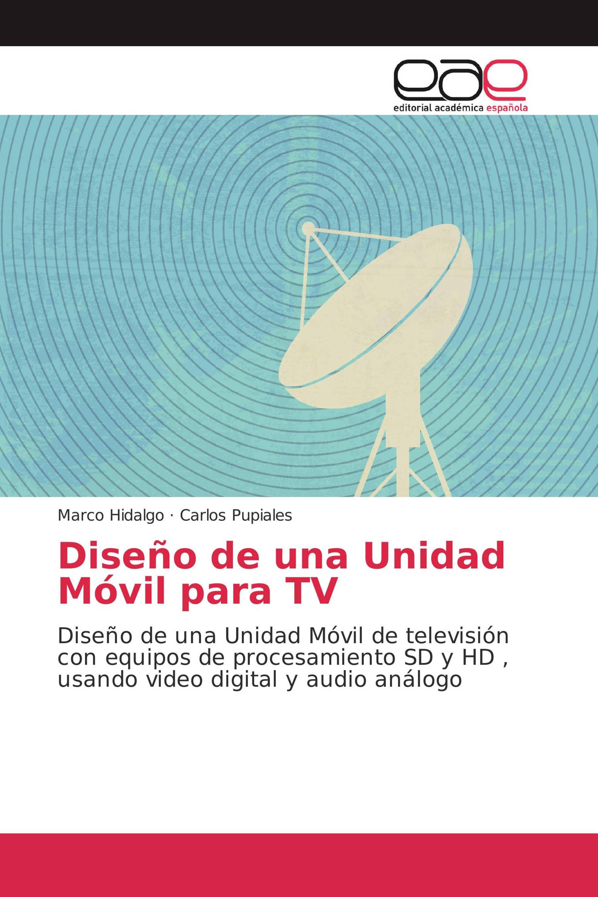 Diseño de una Unidad Móvil para TV