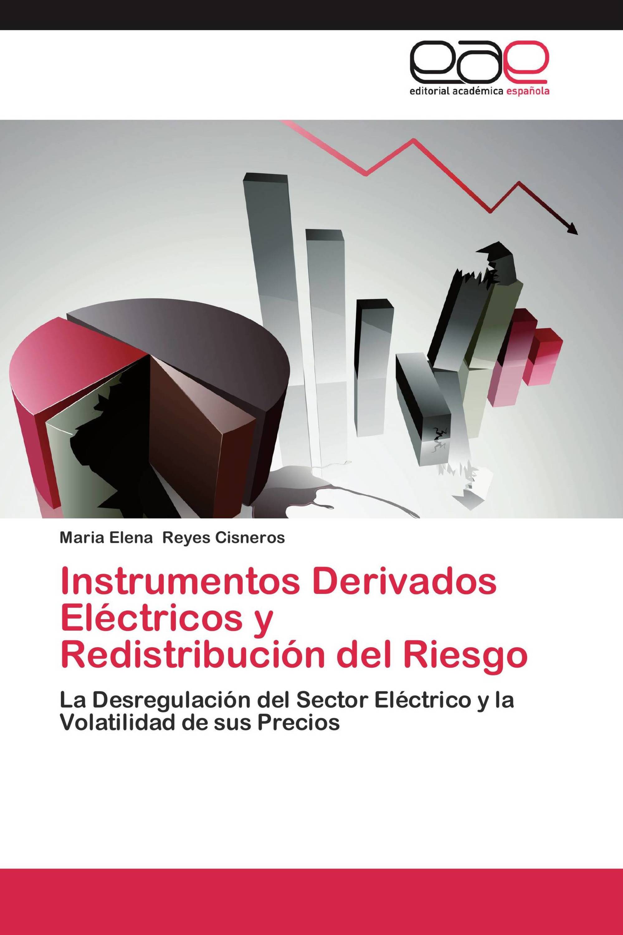 Instrumentos Derivados Eléctricos y Redistribución del Riesgo