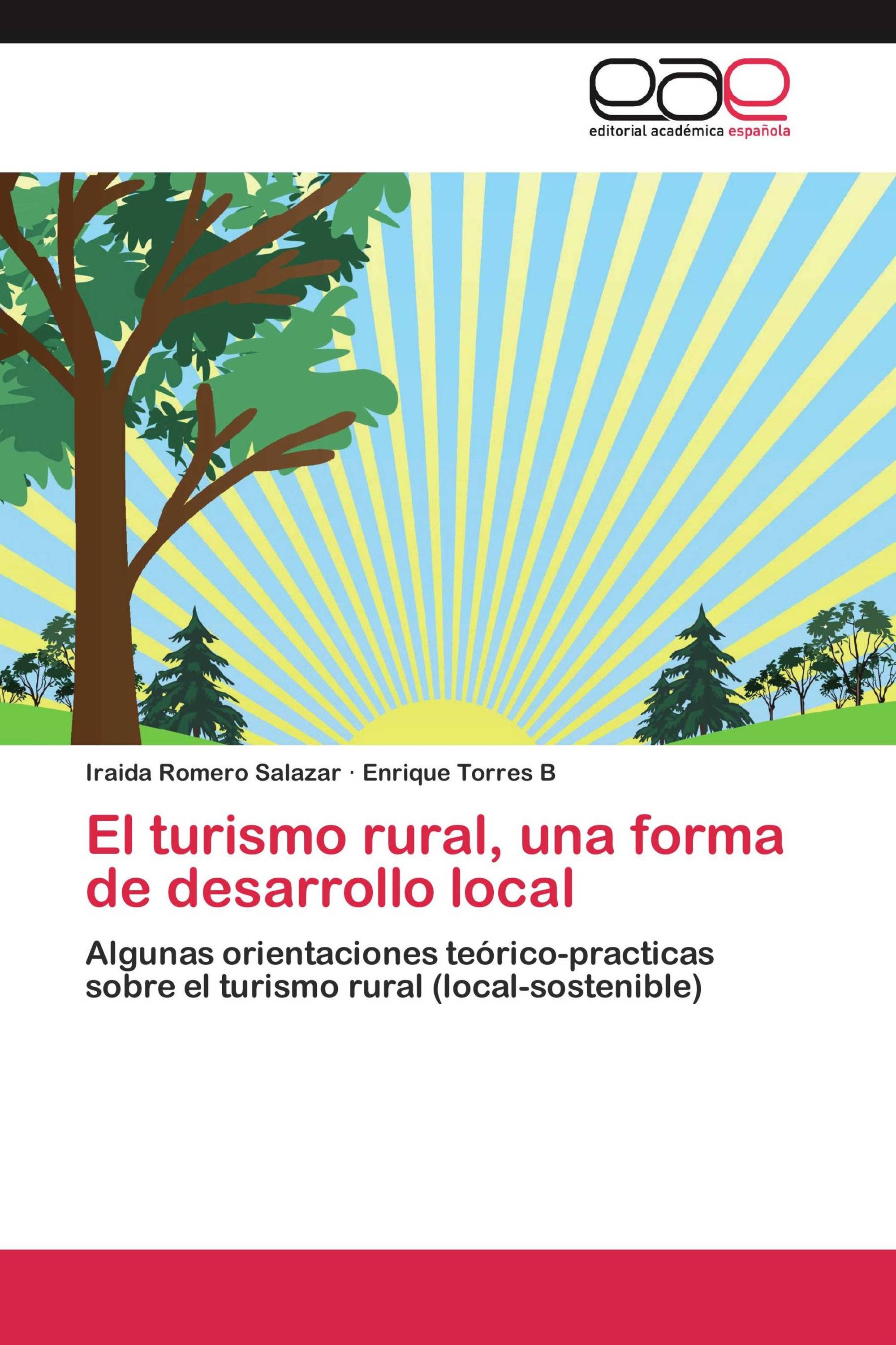 El turismo rural, una forma de desarrollo local