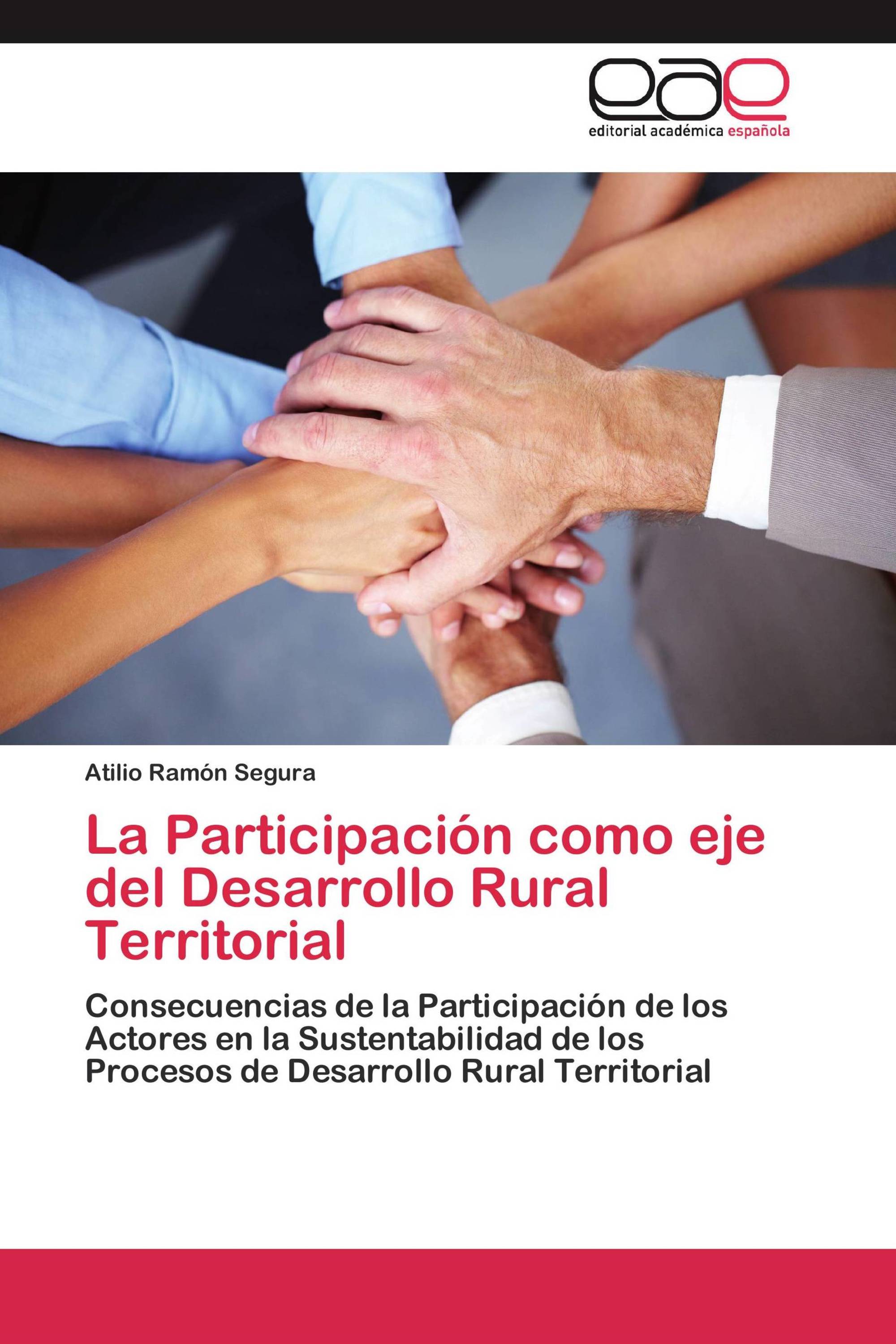 La Participación como eje del Desarrollo Rural Territorial