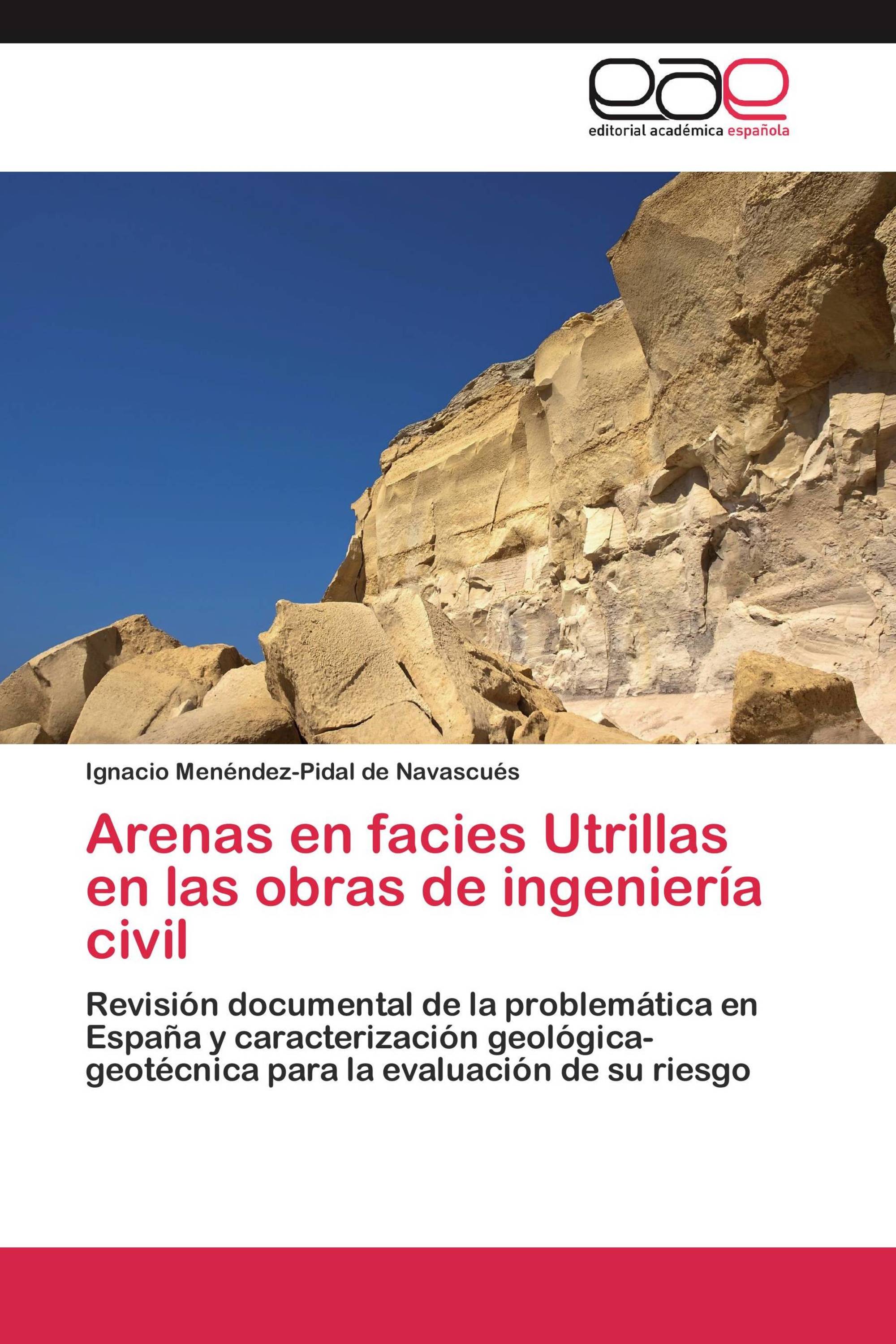 Arenas en facies Utrillas en las obras de ingeniería civil