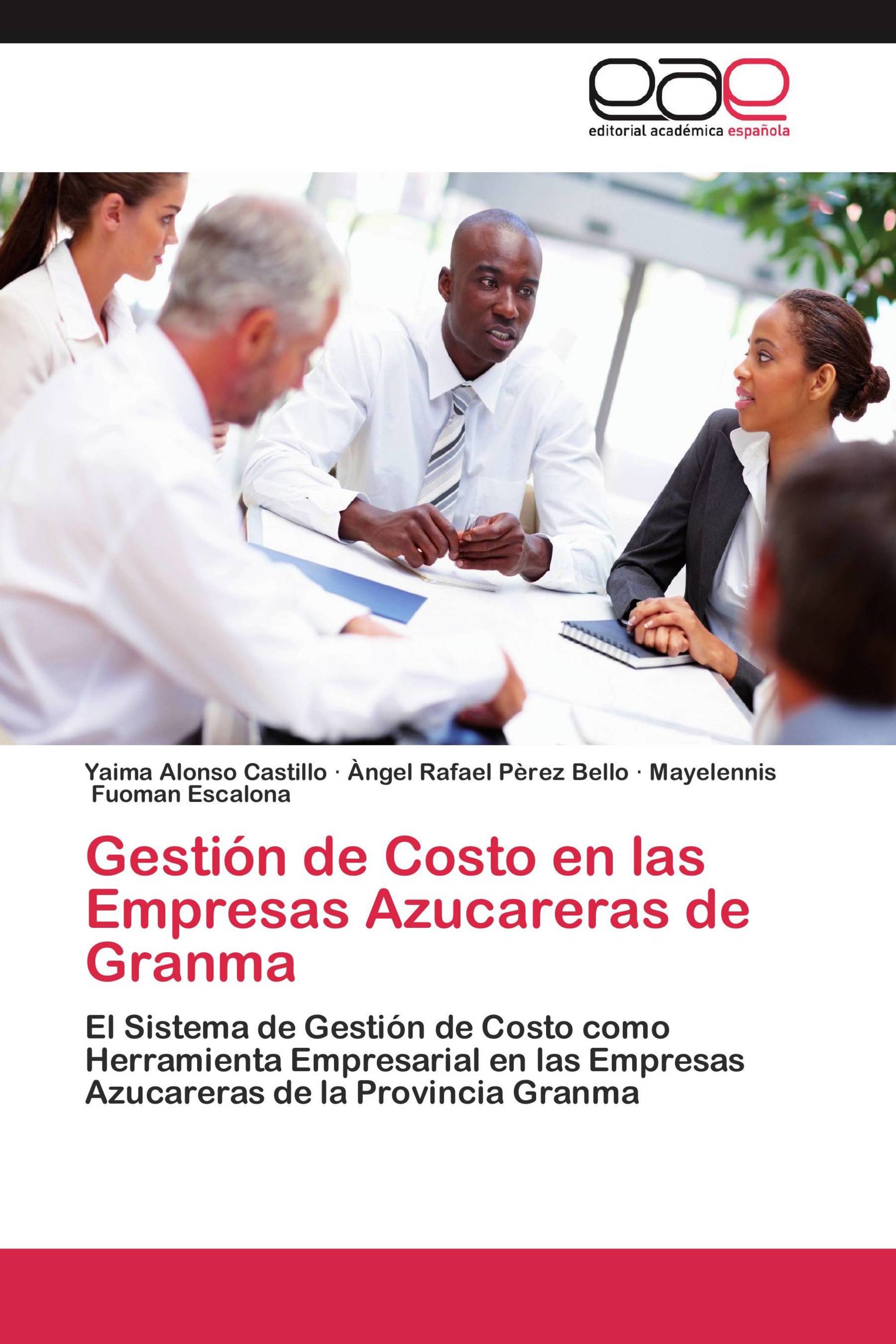 Gestión de Costo en las Empresas Azucareras de Granma