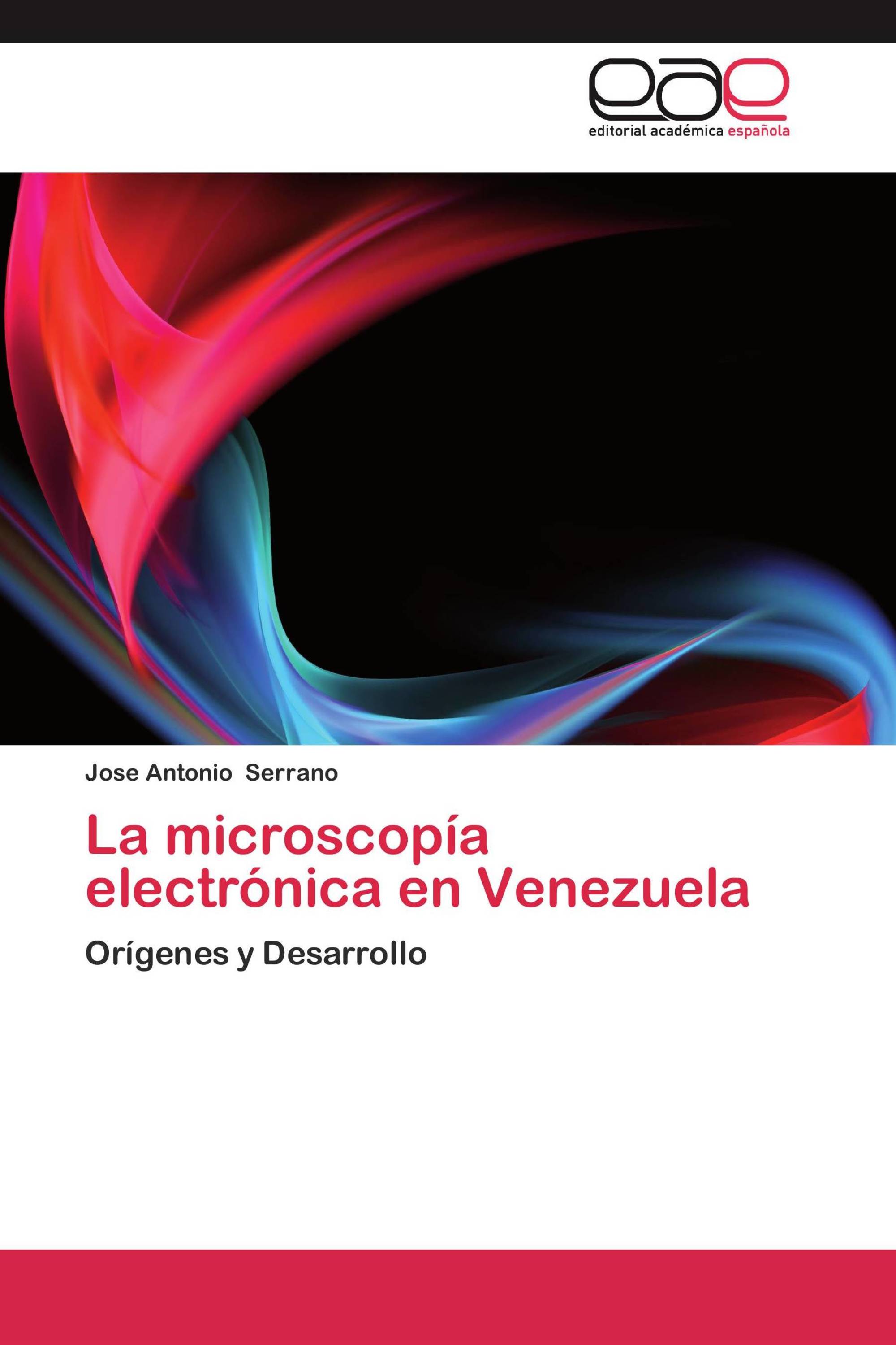 La microscopía electrónica en Venezuela