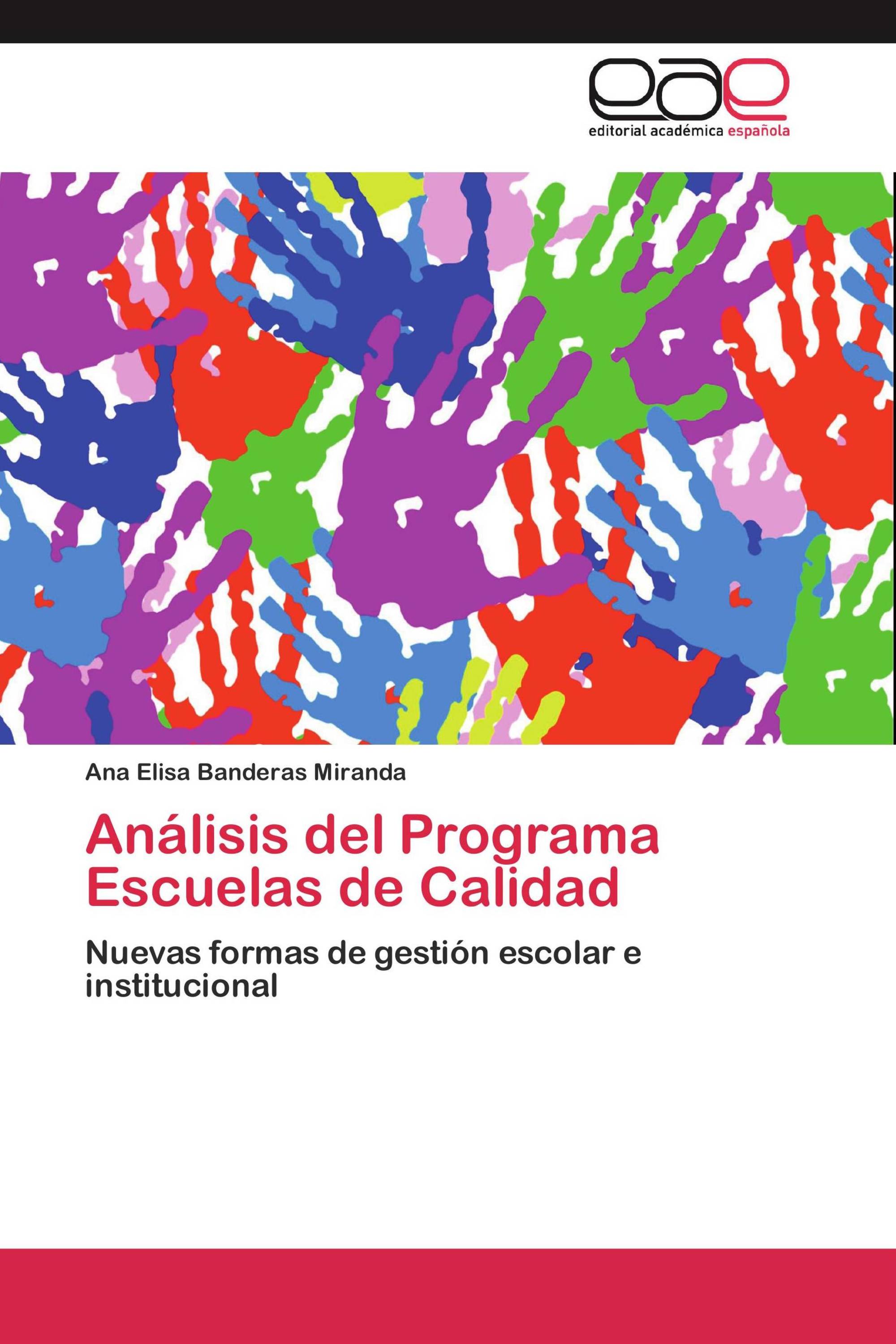 Análisis del Programa Escuelas de Calidad