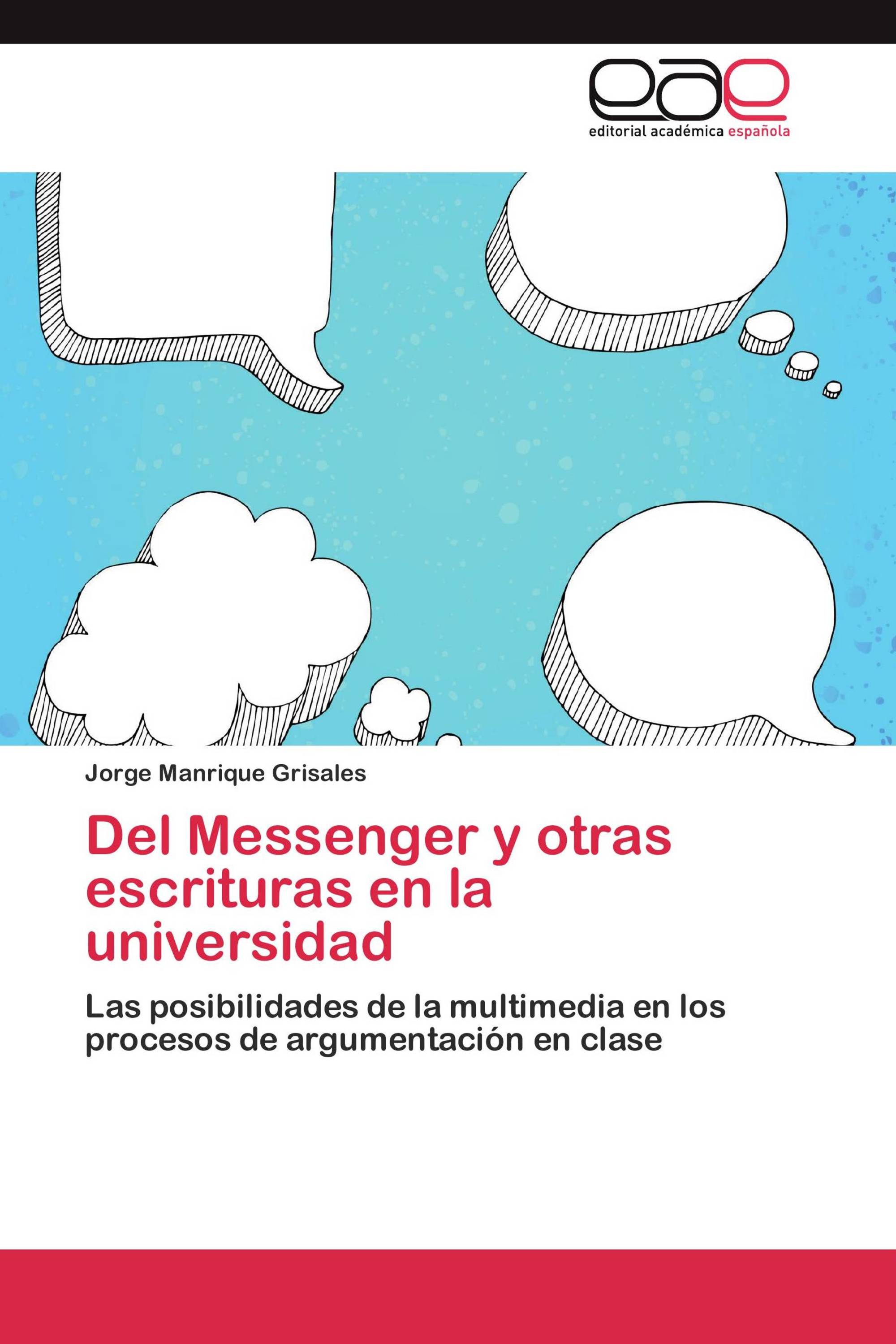 Del Messenger y otras escrituras en la universidad