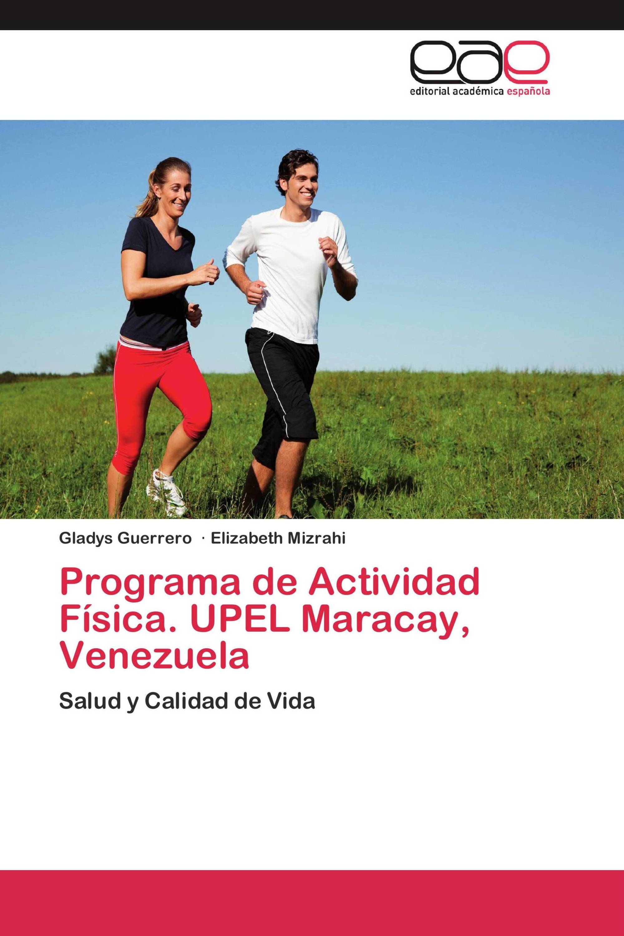 Programa de Actividad Física. UPEL Maracay, Venezuela