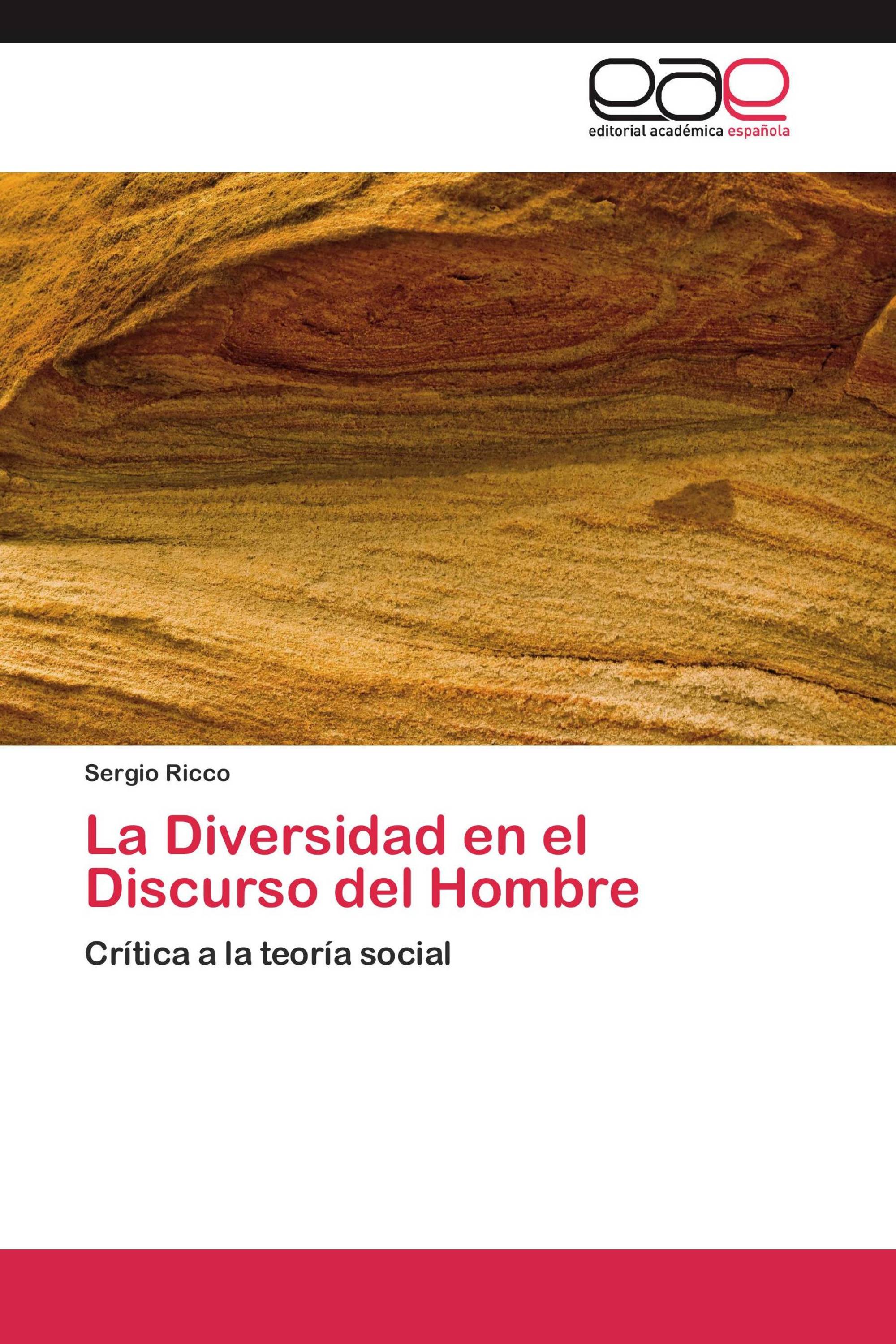 La Diversidad en el Discurso del Hombre