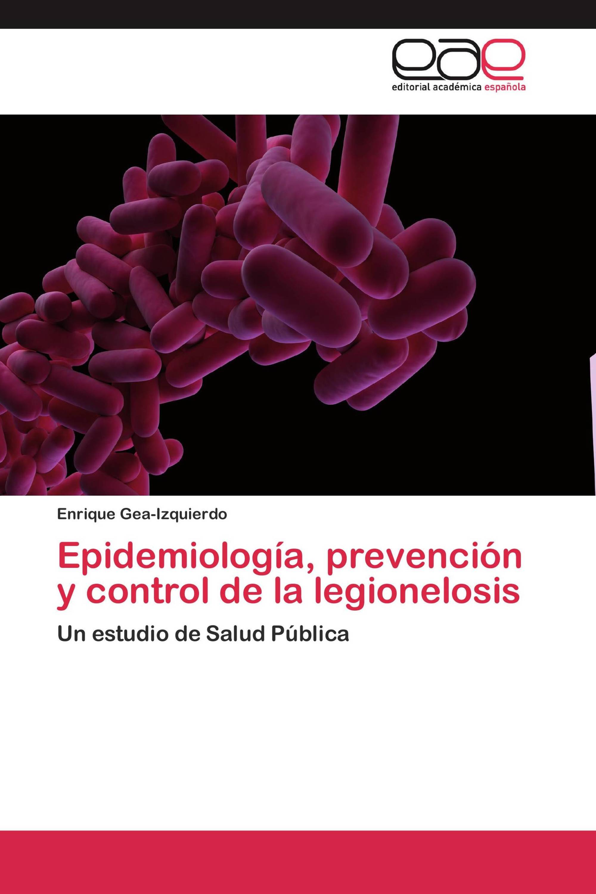 Epidemiología, prevención y control de la legionelosis